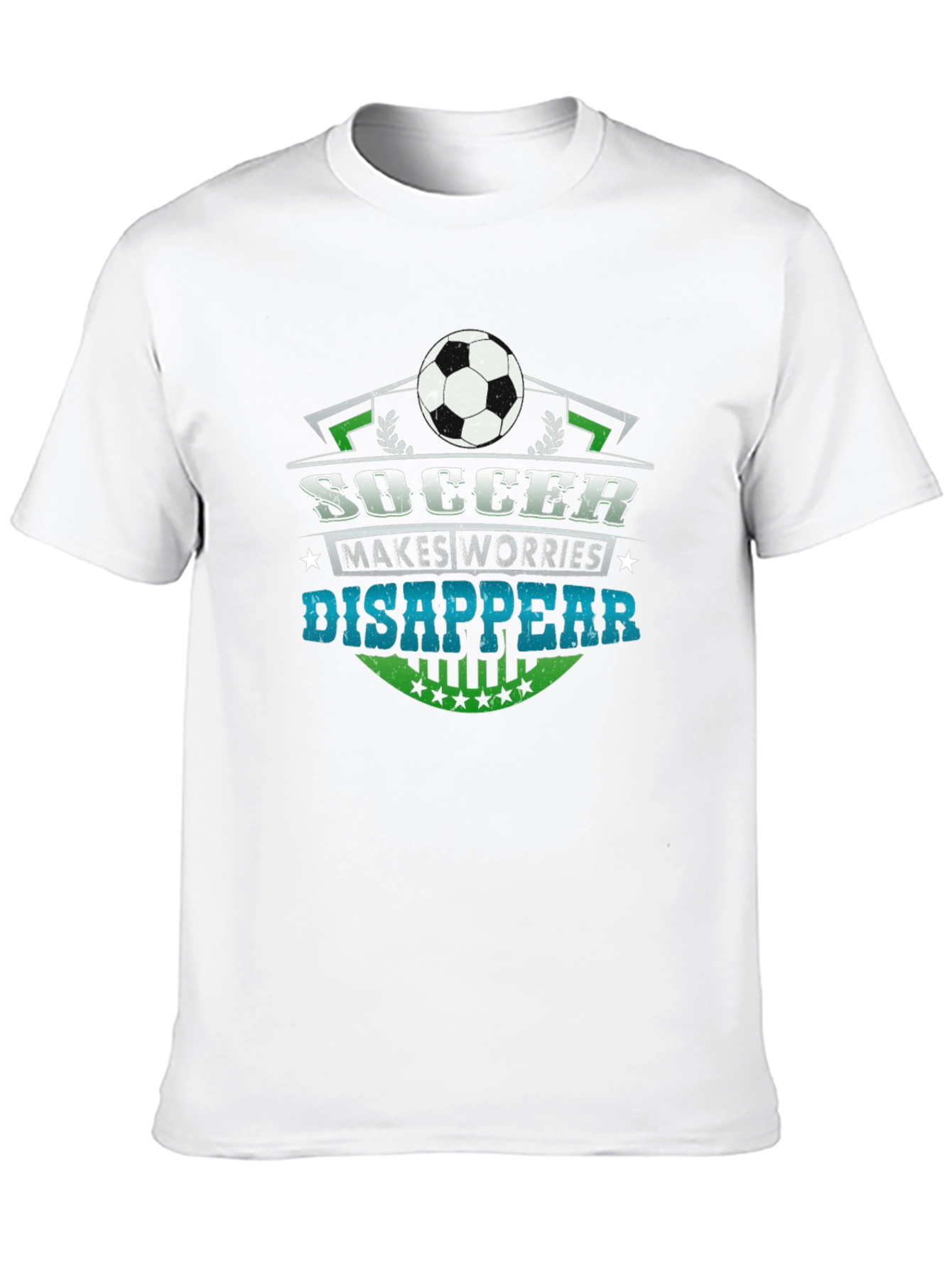 Soccer Makes Worries Disappear T-Shirt