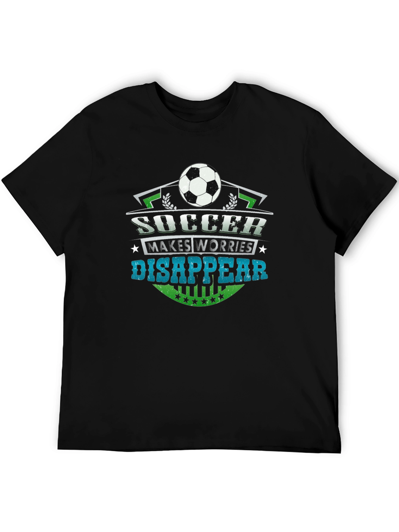 Soccer Makes Worries Disappear T-Shirt
