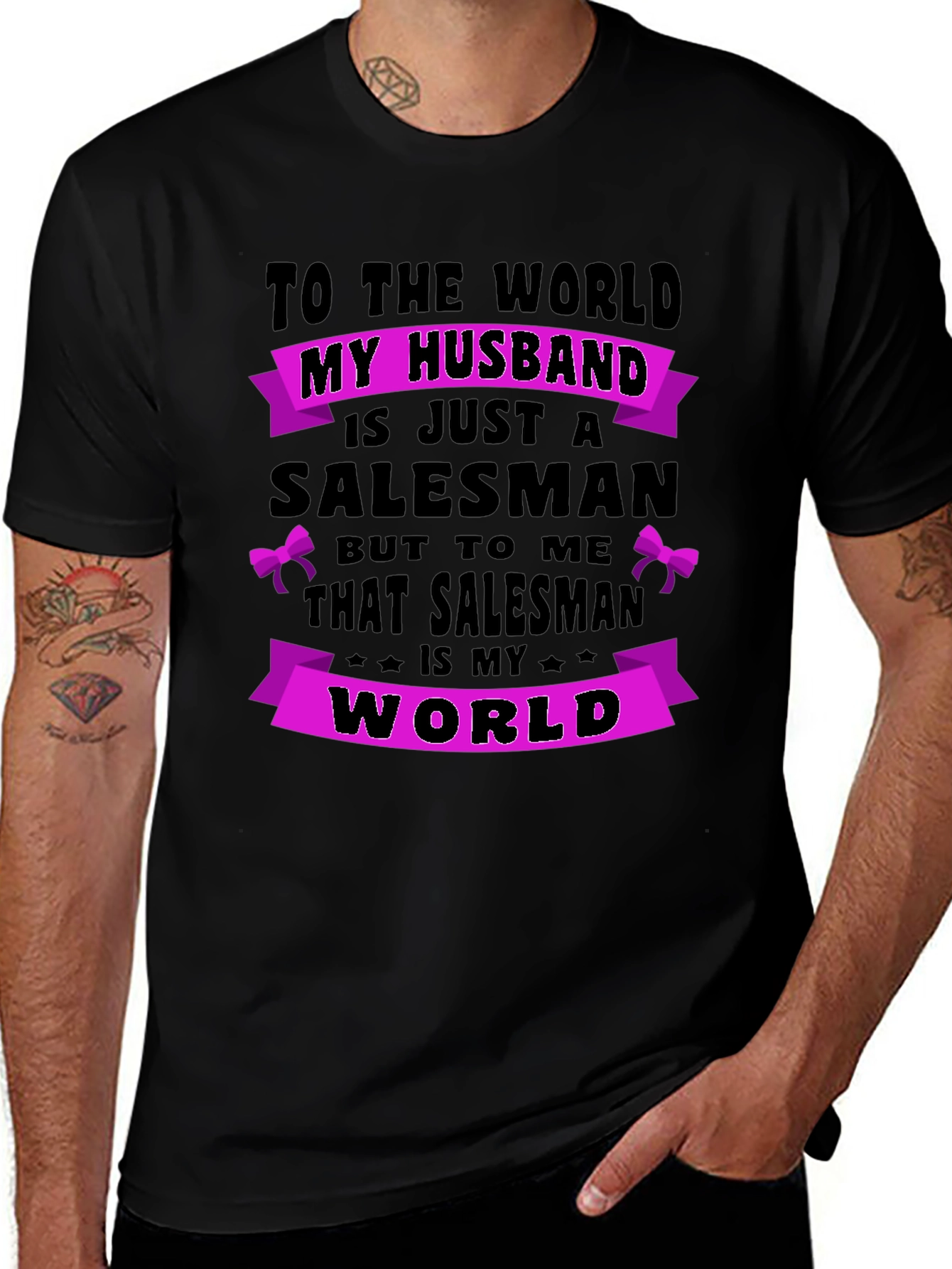 Husband Salesman T-Shirt - World to Me