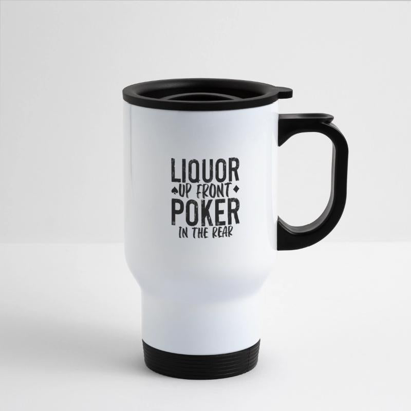 Liquor Up Front, Poker In The Rear 2