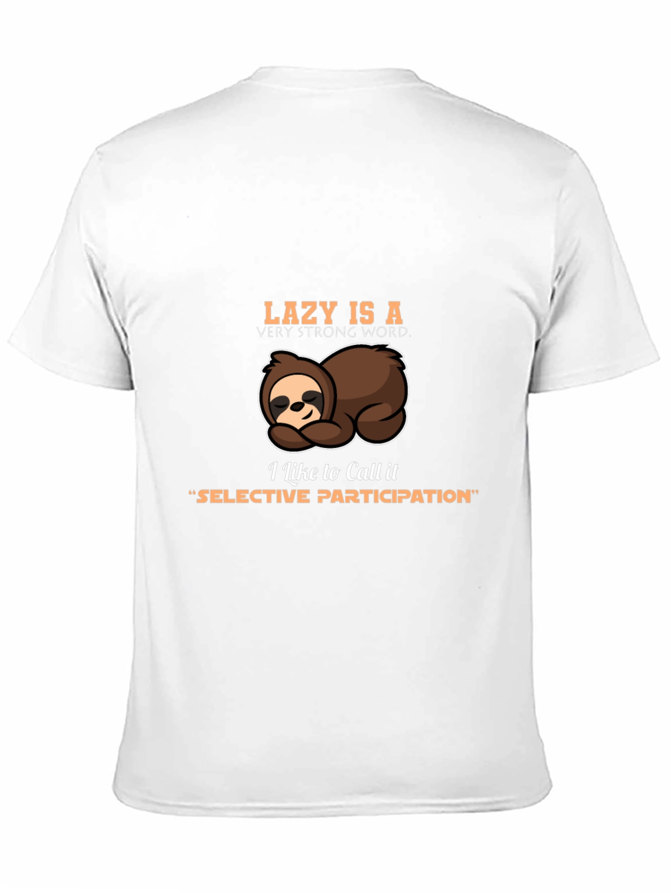 Lazy Sloth Graphic Tee - Selective Participation T-Shirt