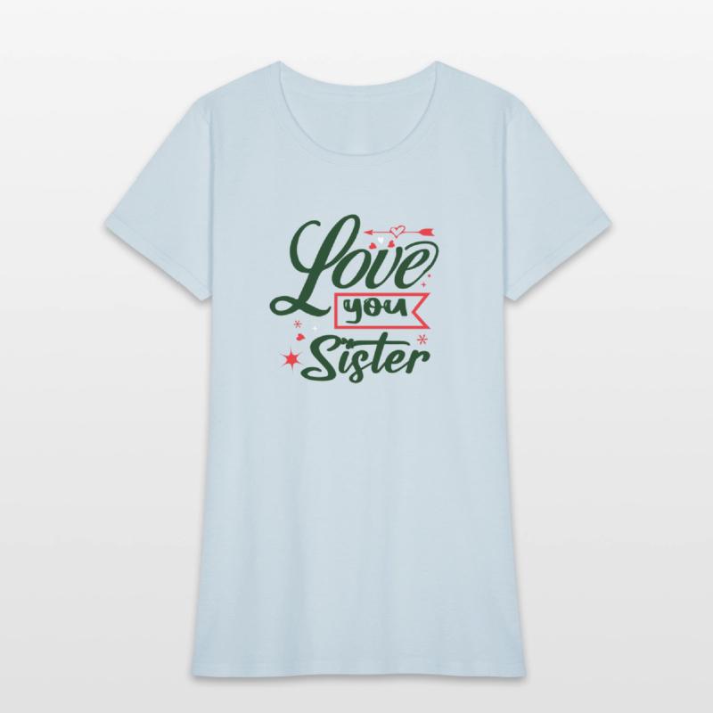 Love you sister