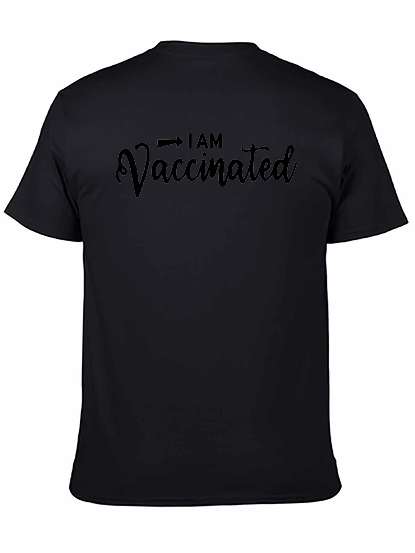 I Am Vaccinated Graphic Tee - Black T-Shirt