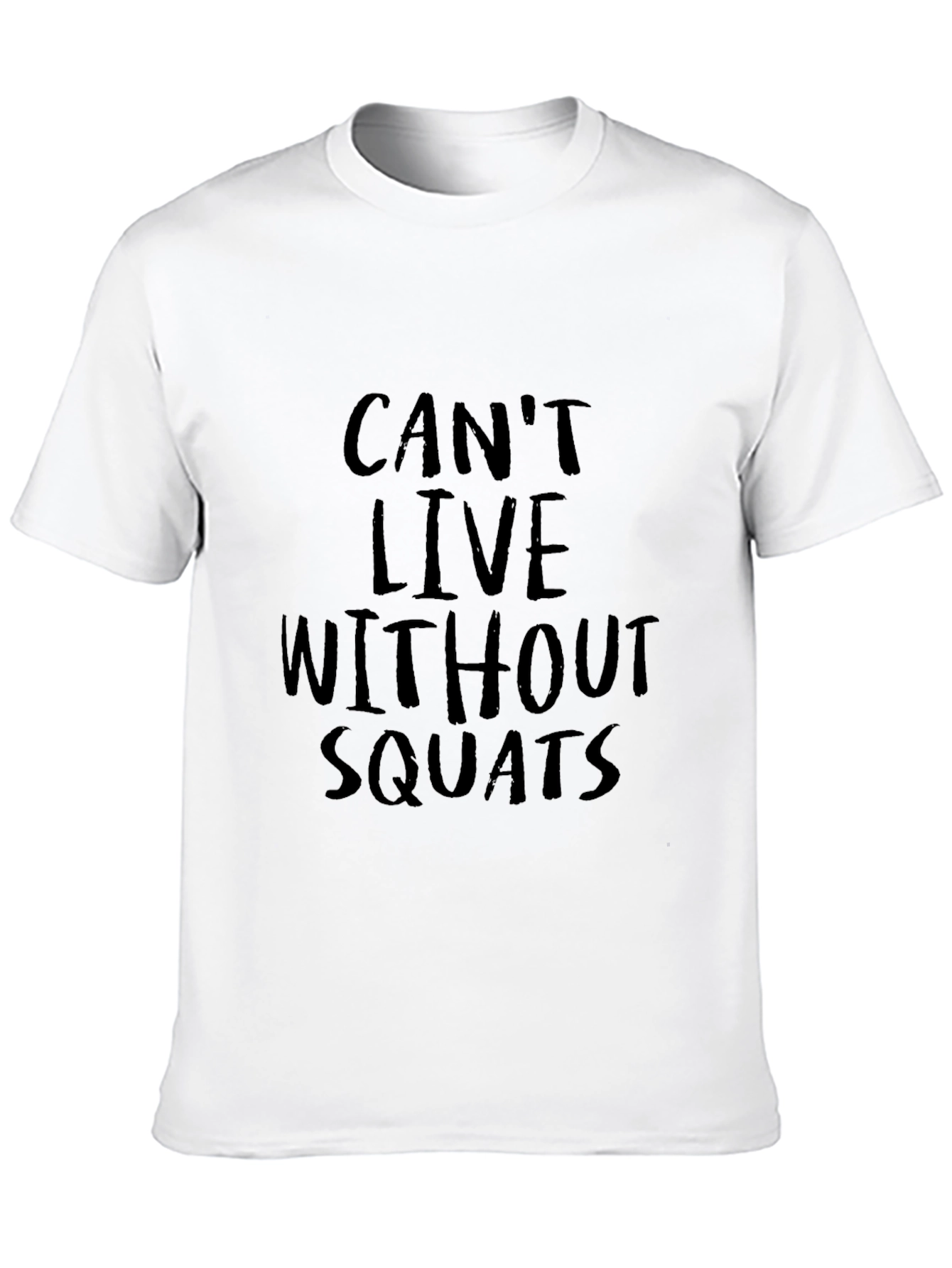Cant Live Without Squats Black Graphic Tee