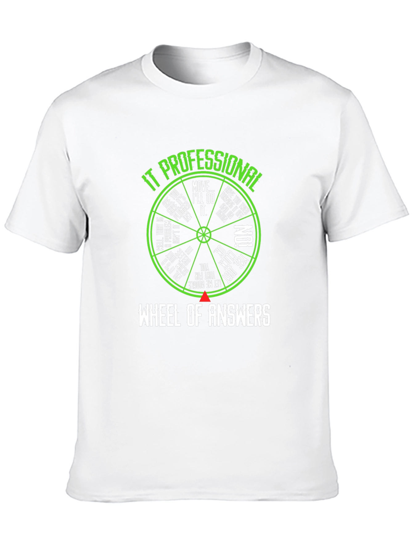 IT Professional Wheel of Answers T-Shirt