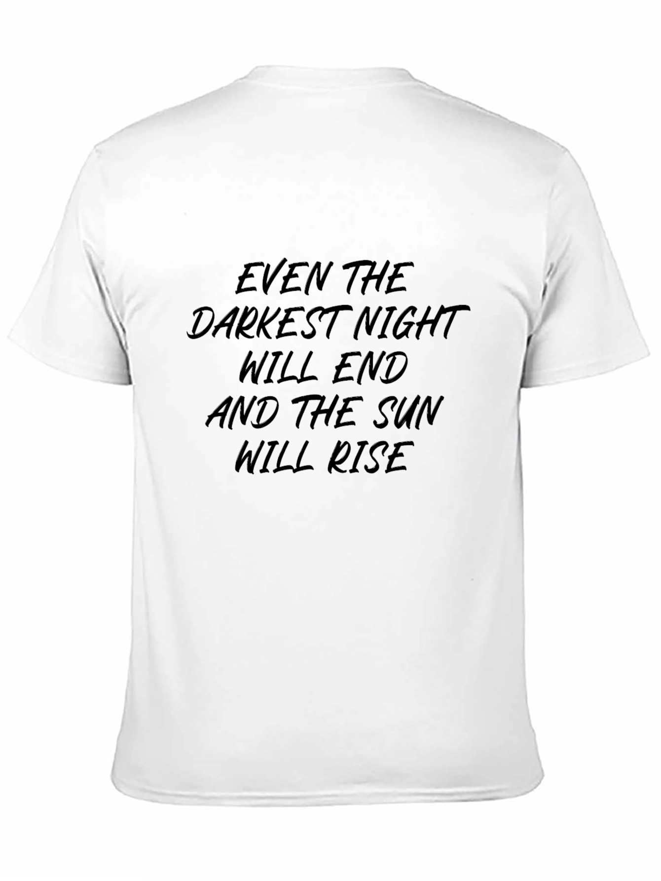 Inspirational Quote Black T-Shirt