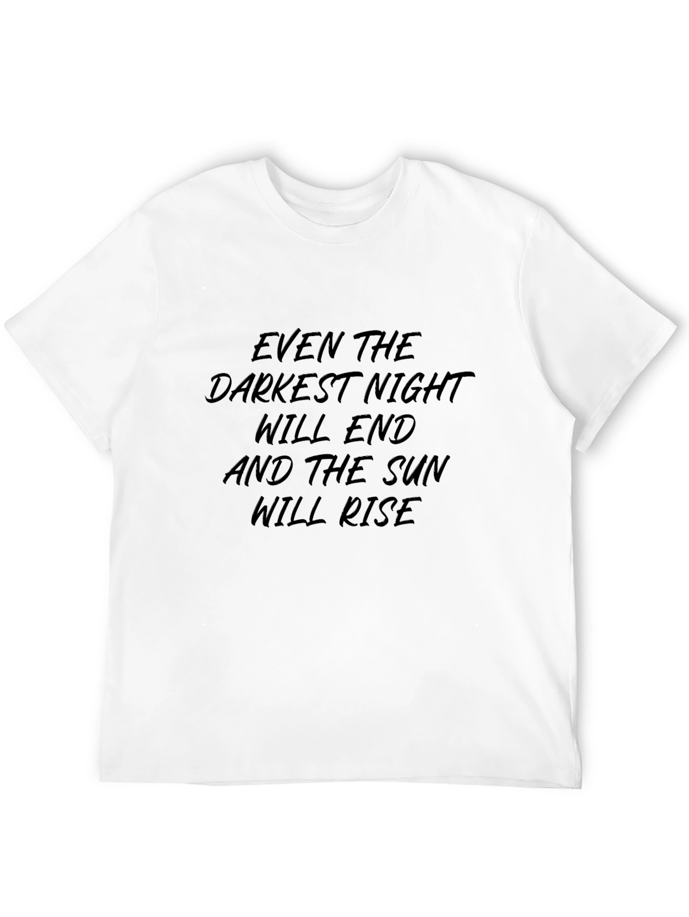 Inspirational Quote Black T-Shirt