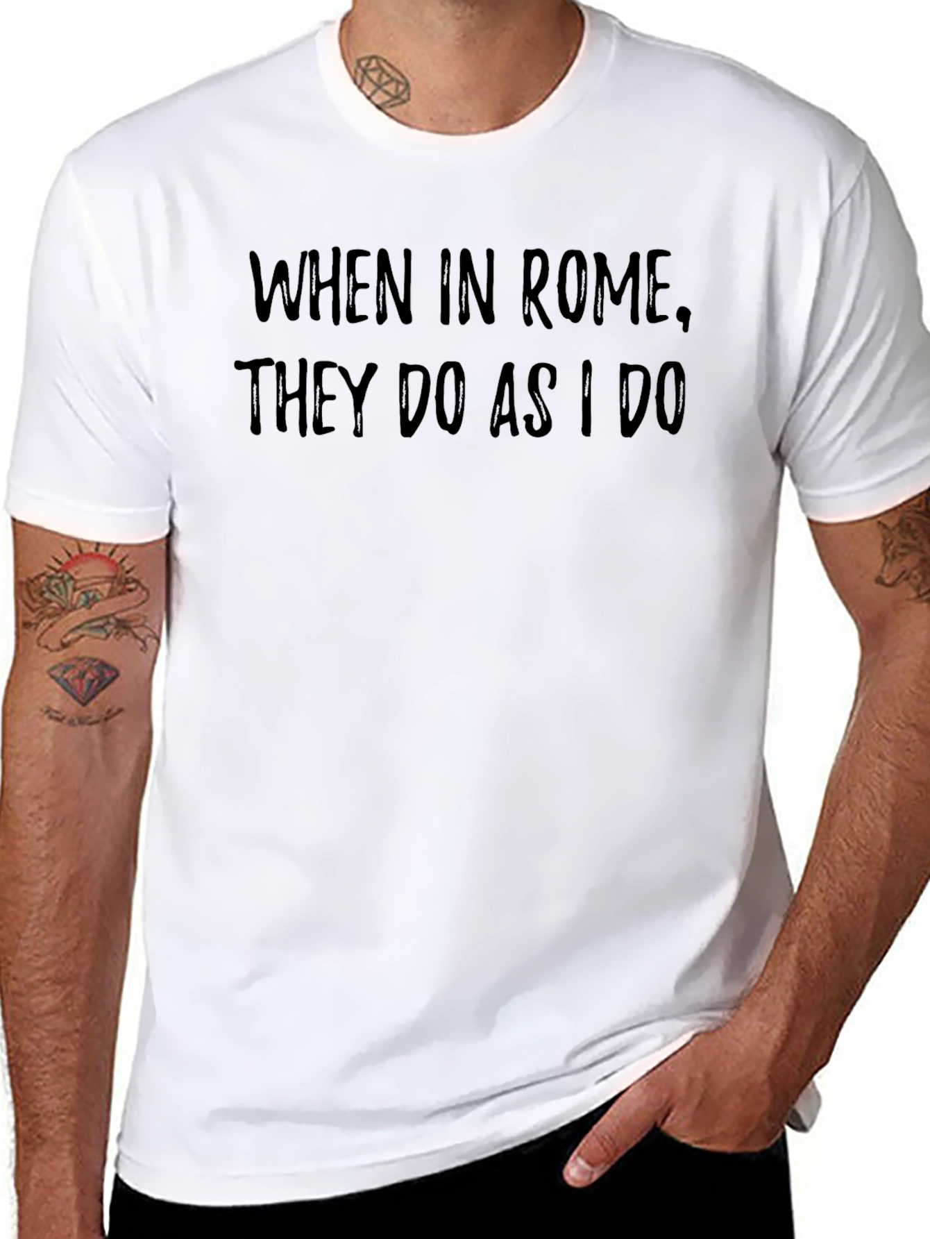 When in Rome T-Shirt - Funny Slogan Tee