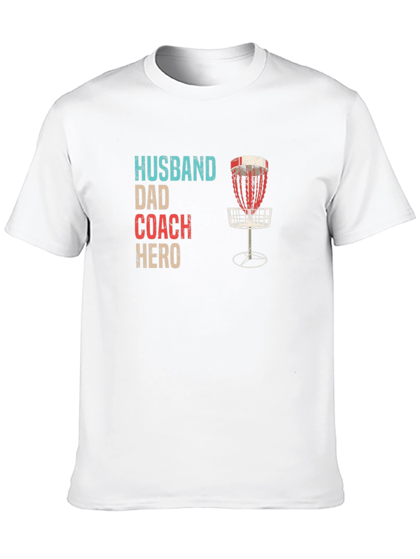 Husband Dad Coach Hero Disc Golf T-Shirt