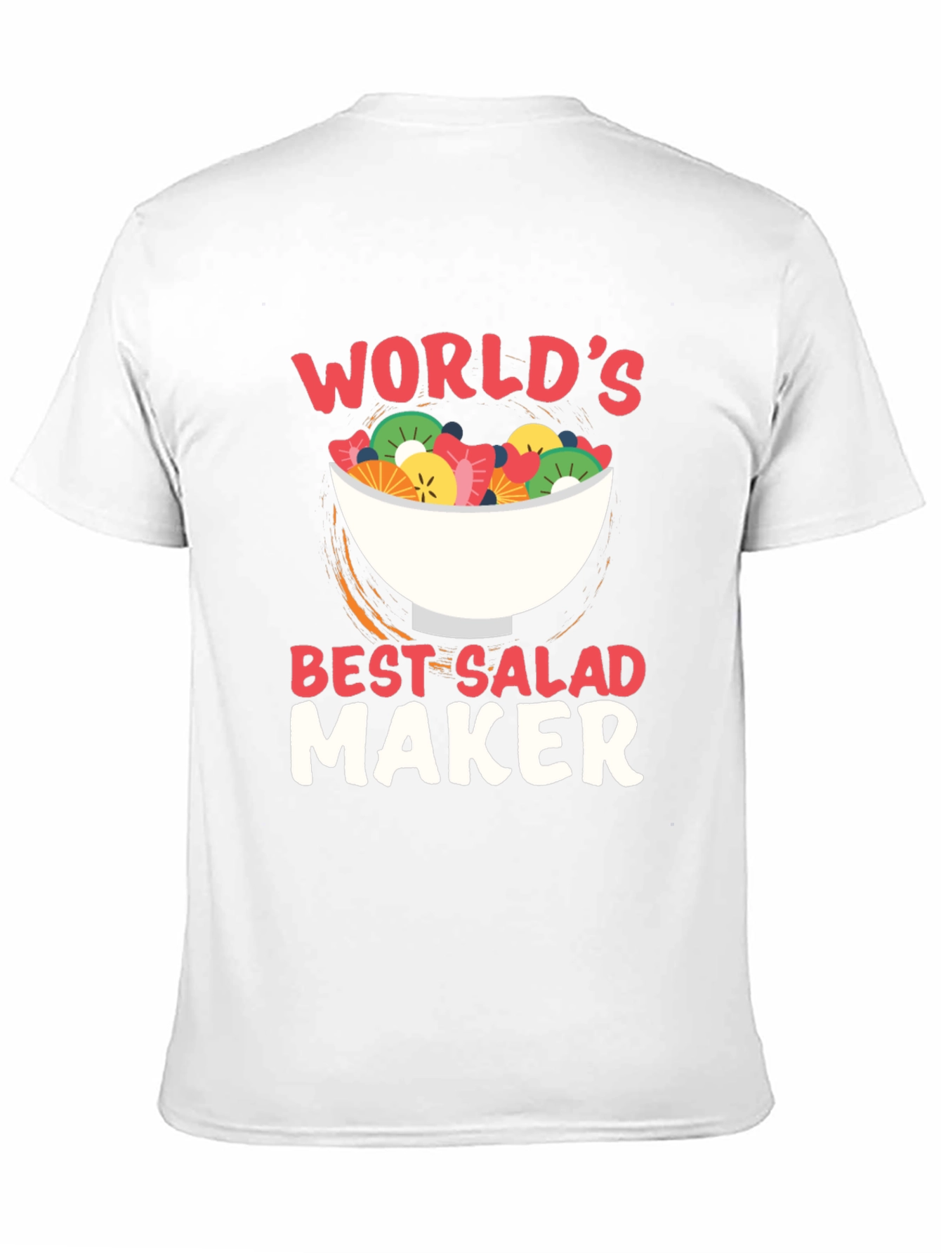 Worlds Best Salad Maker Graphic T-Shirt