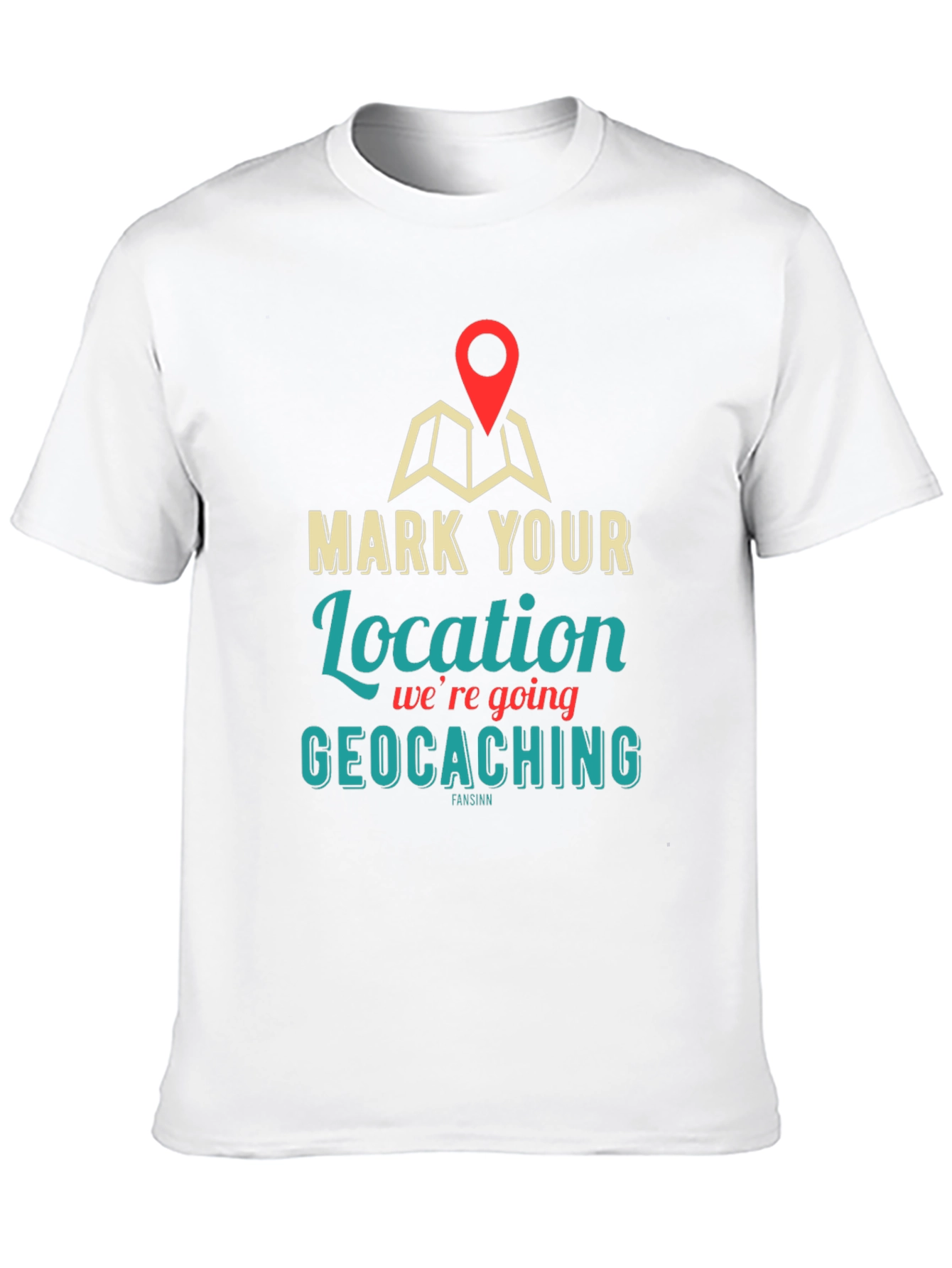 Geocaching T-Shirt - Mark Your Location
