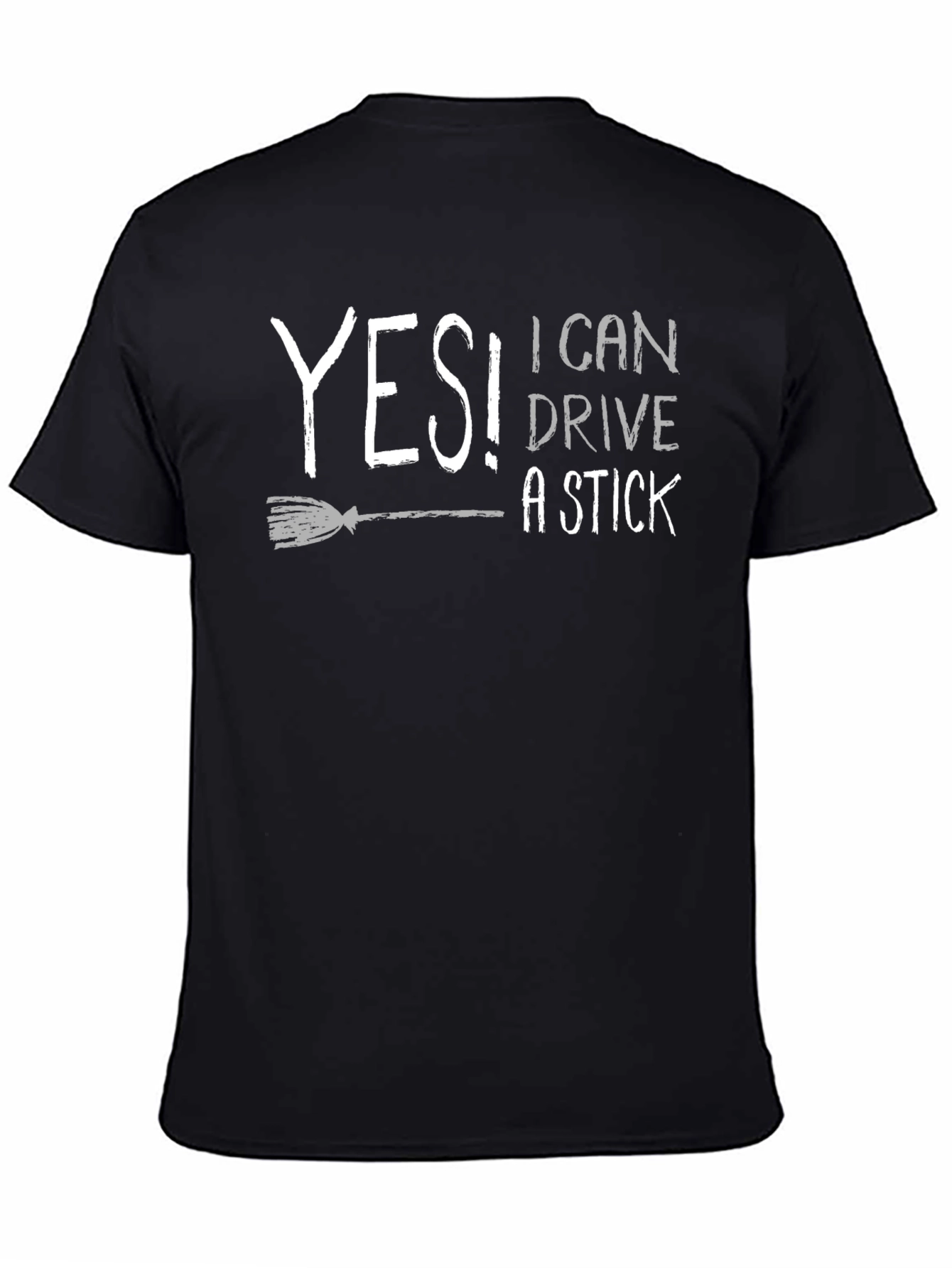 Yes! I Can Drive a Stick Novelty T-Shirt