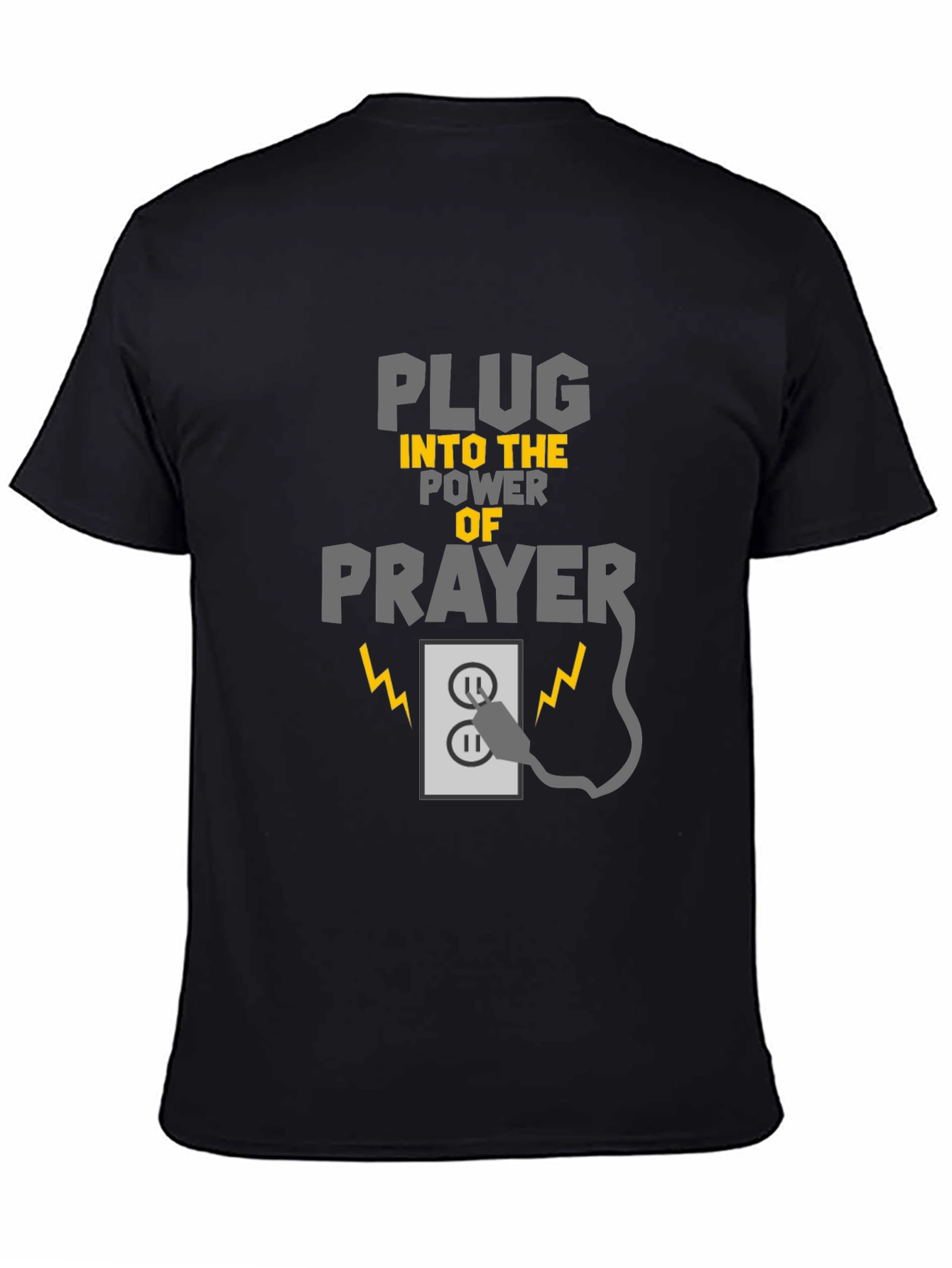 Plug Into Prayer Black Graphic T-Shirt