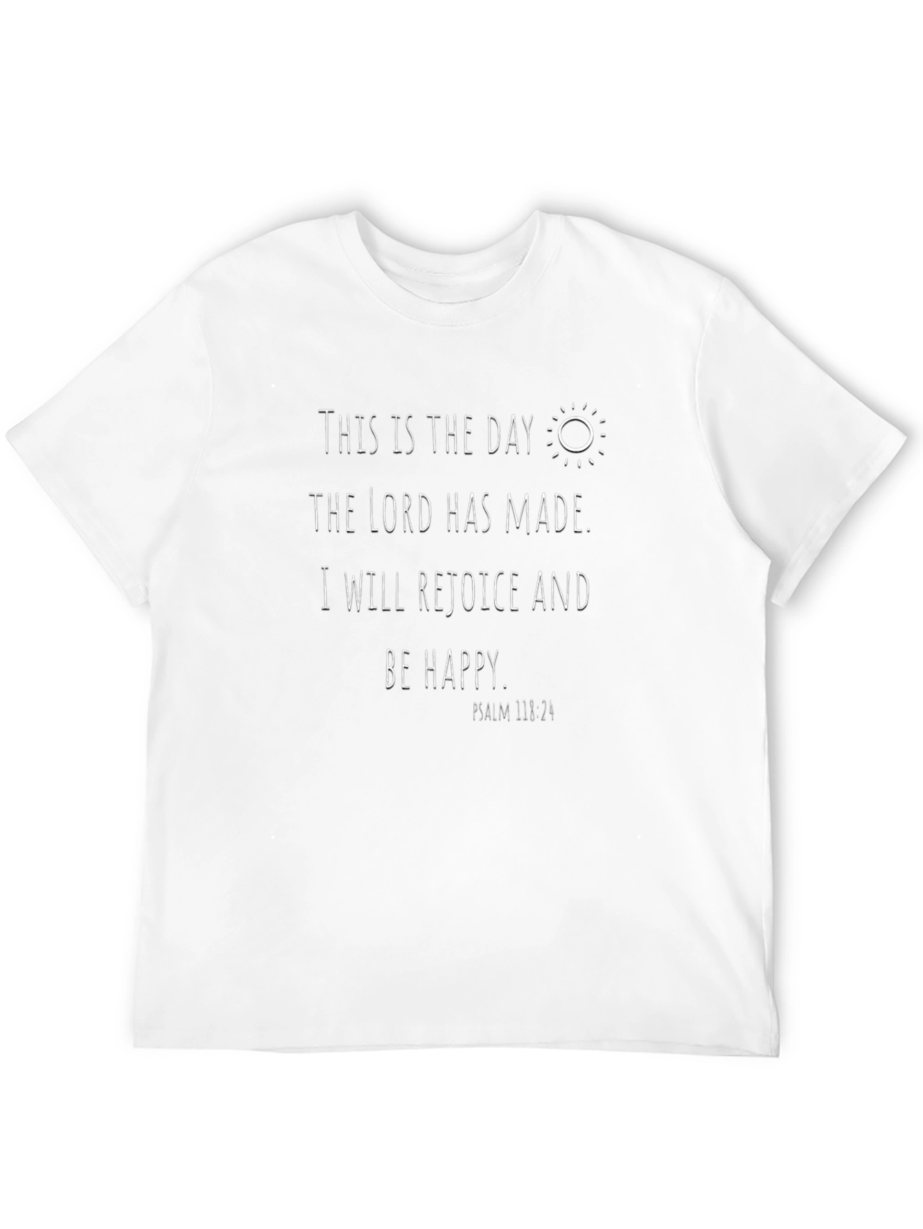 Inspirational Christian T-Shirt - Psalm 118:24