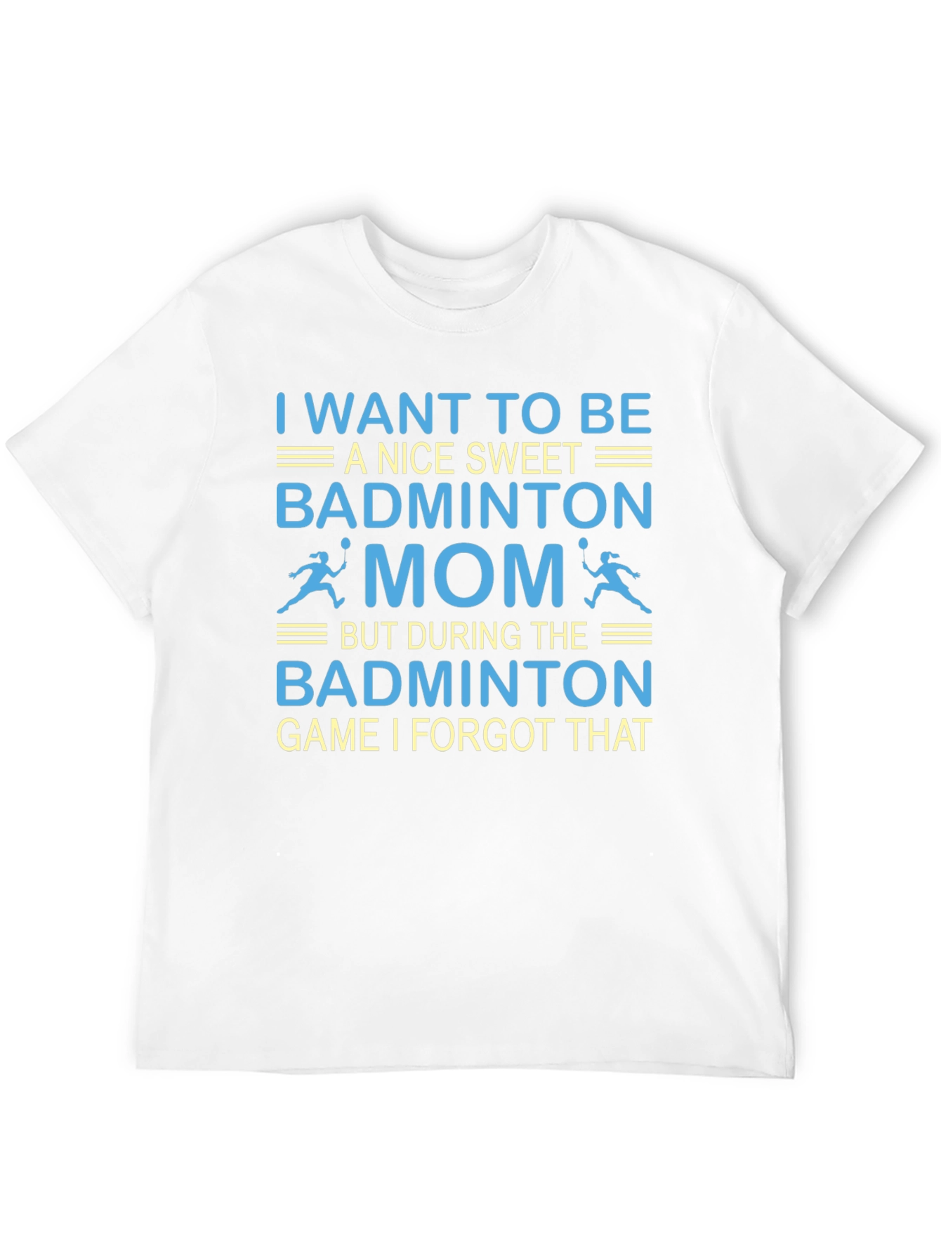 Badminton Mom T-Shirt - Funny Game Day Tee
