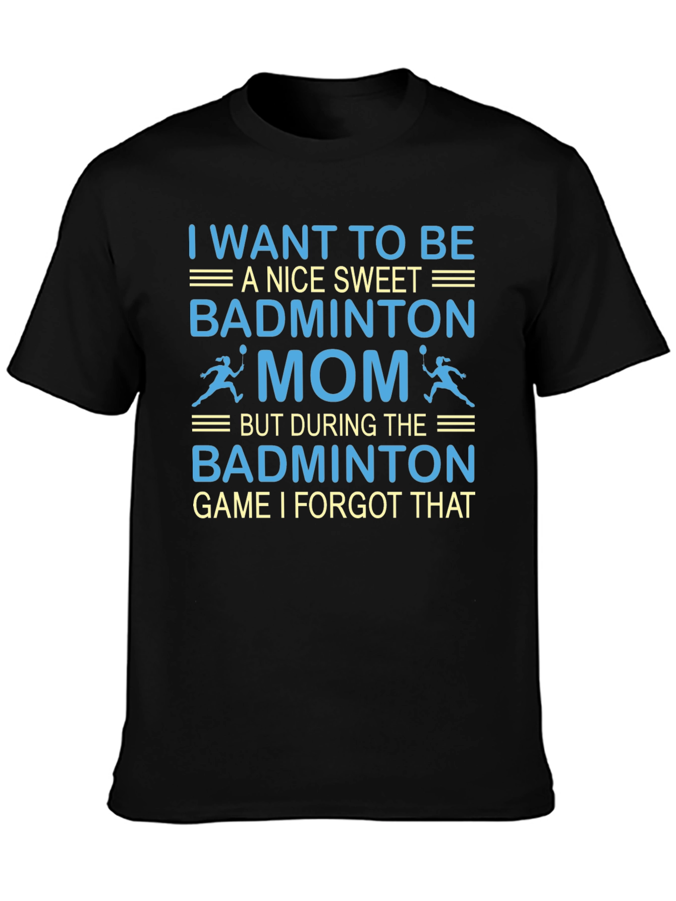 Badminton Mom T-Shirt - Funny Game Day Tee