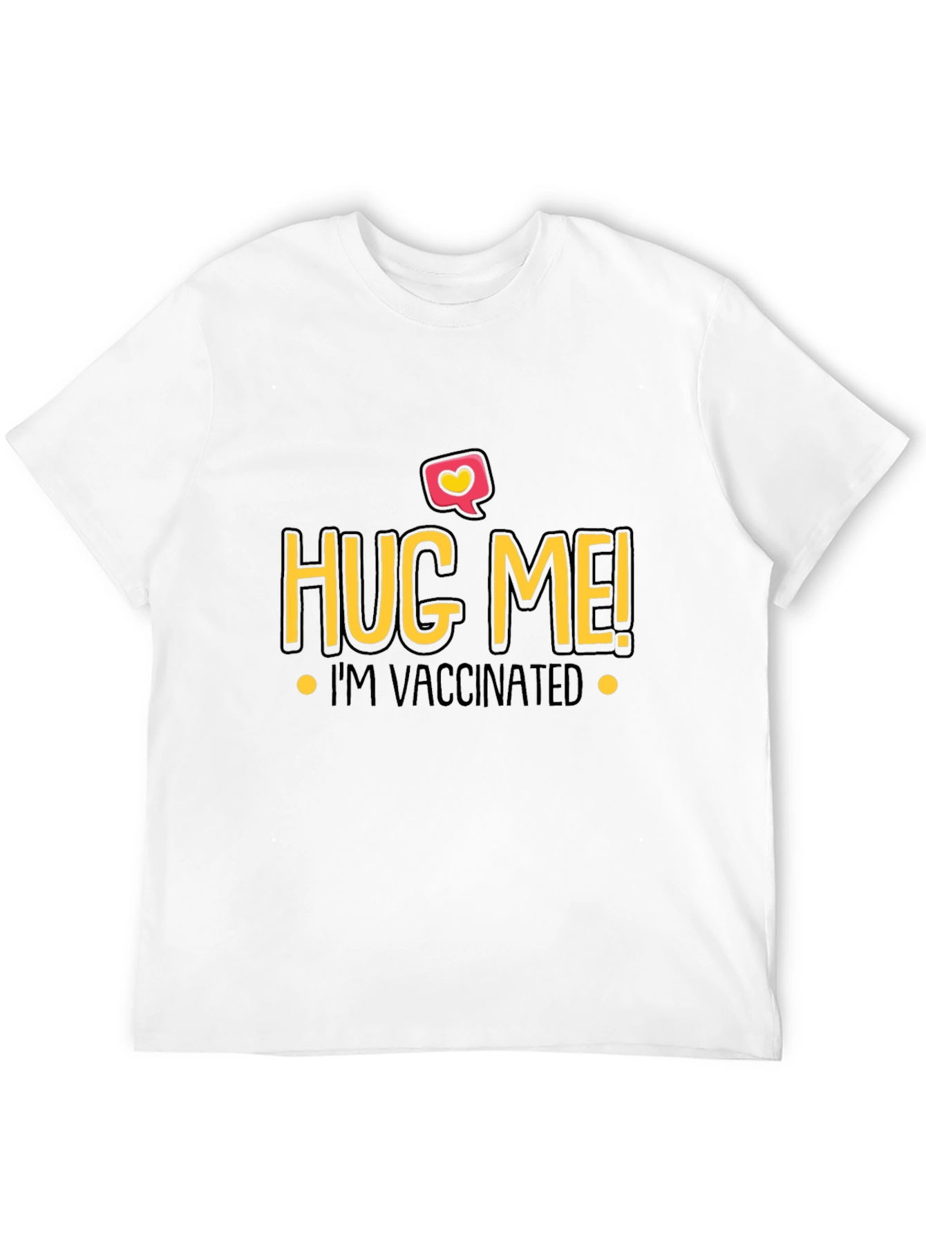 Hug Me Im Vaccinated Black T-Shirt