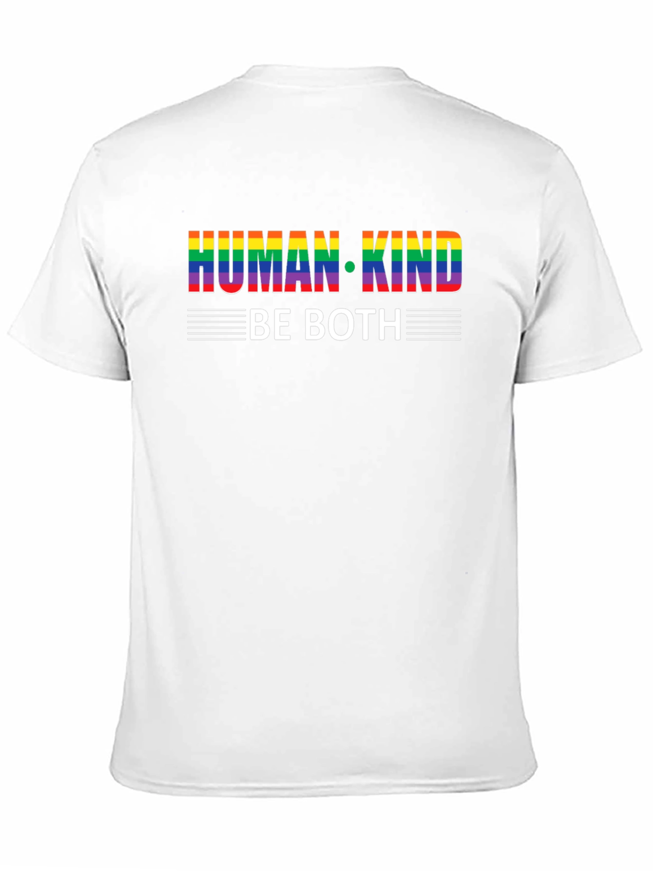 Human Kind Be Both T-Shirt - Pride Rainbow