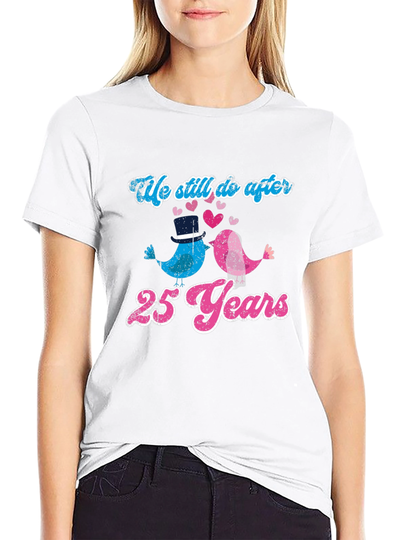 25th Anniversary T-Shirt: Still Do After All These Years