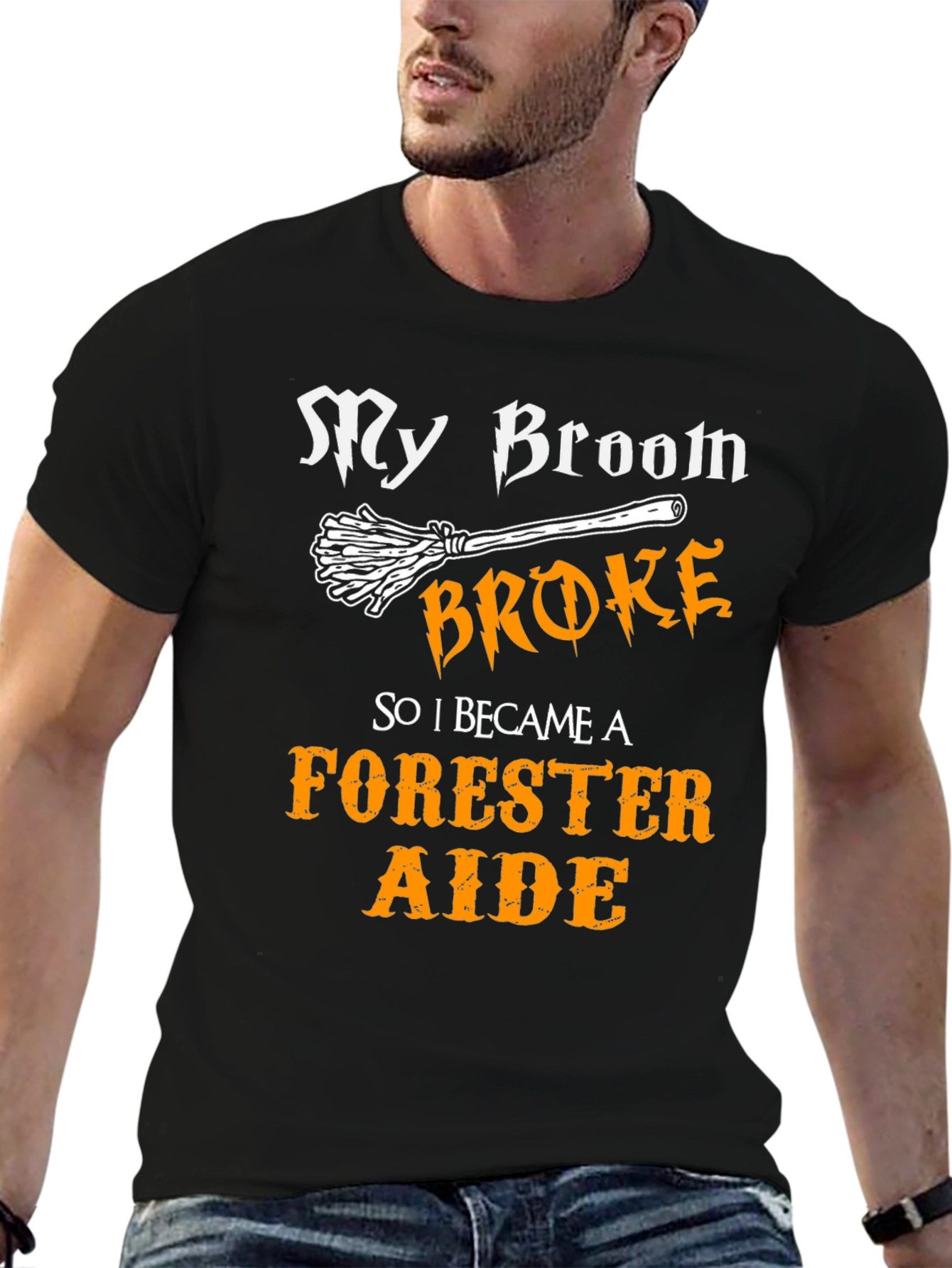 My Broom Broke - Forester Aide T-Shirt
