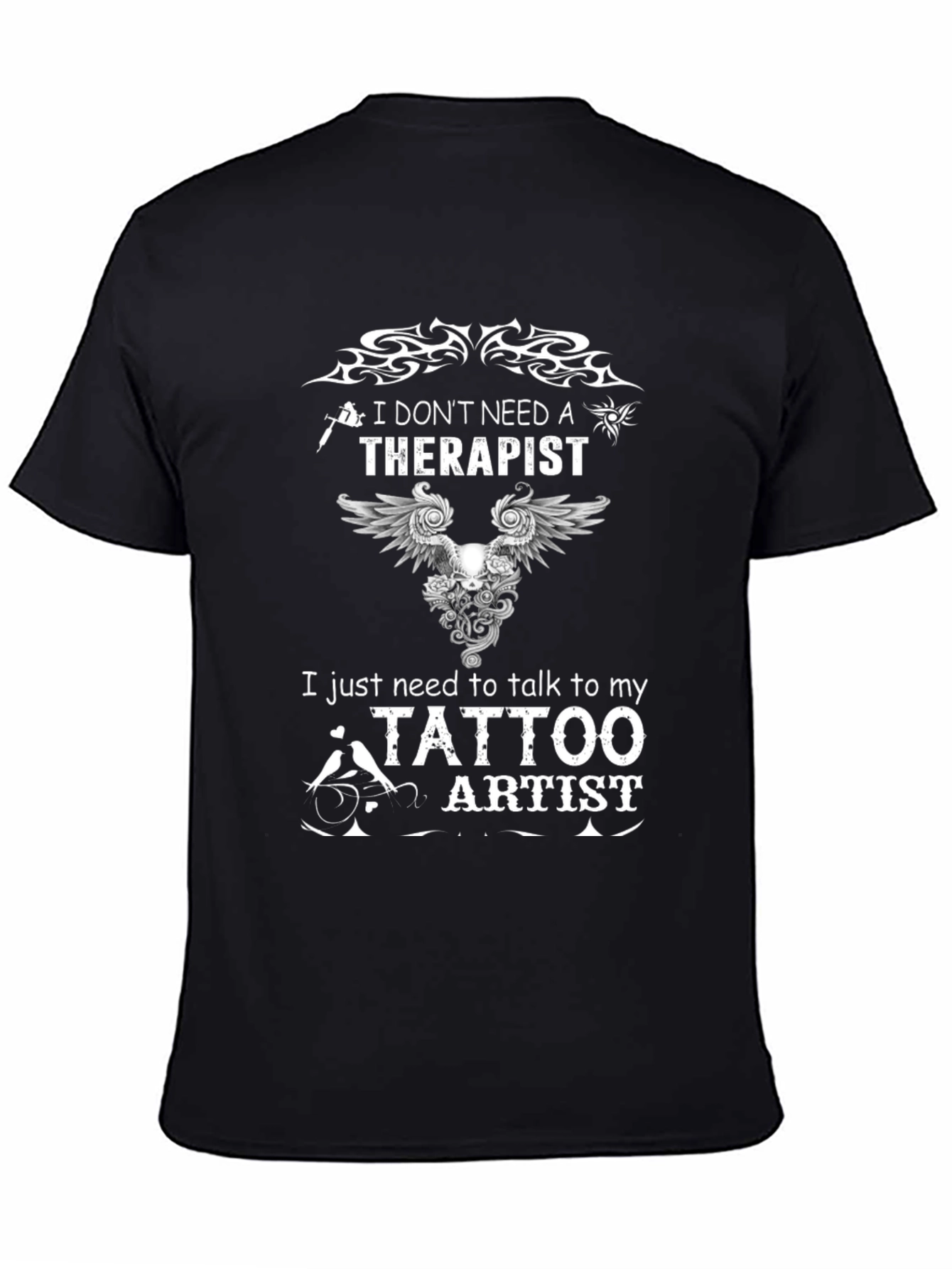 Tattoo Artist Therapy T-Shirt - Unique Design
