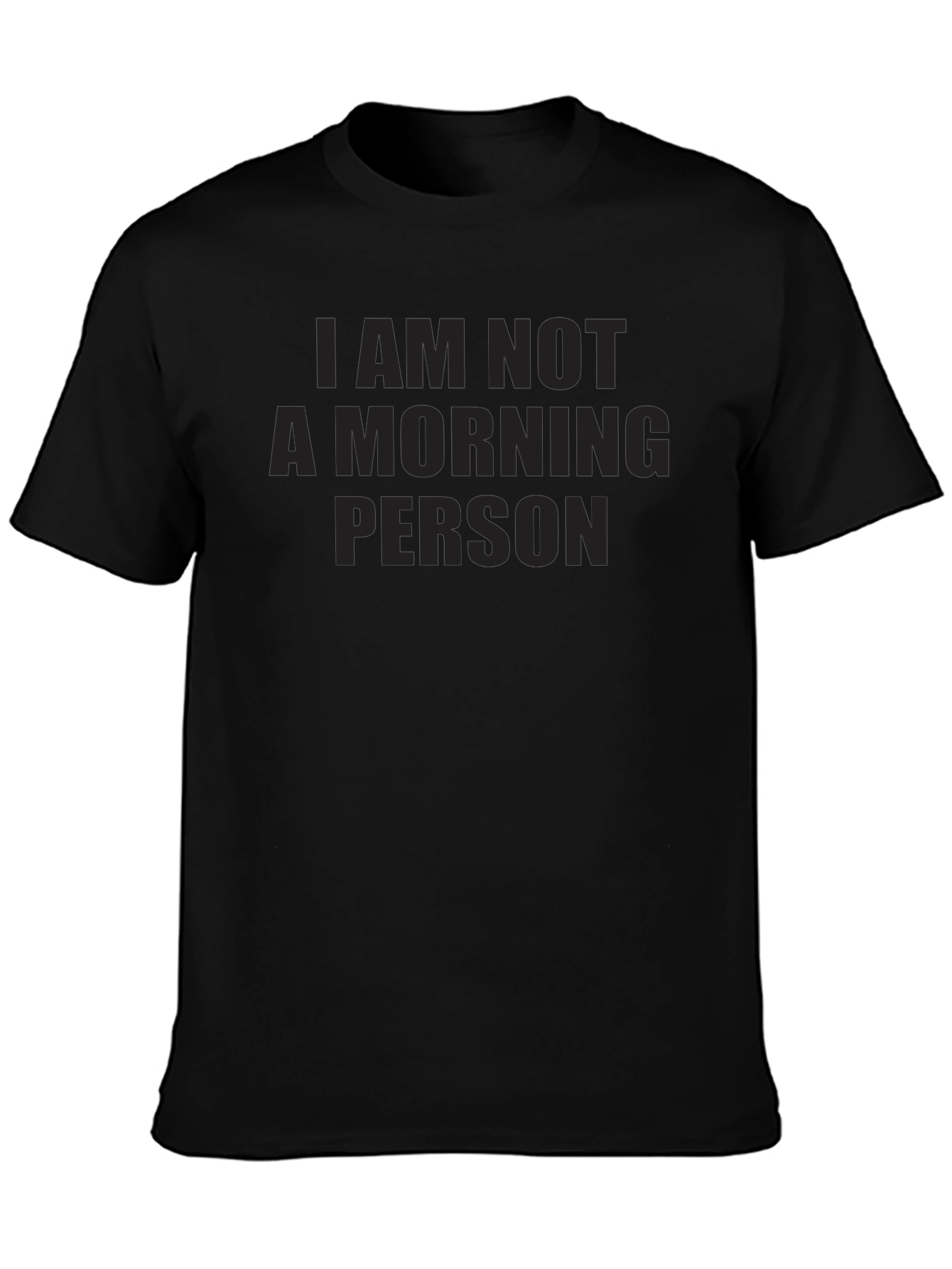 I Am Not a Morning Person Black Tee