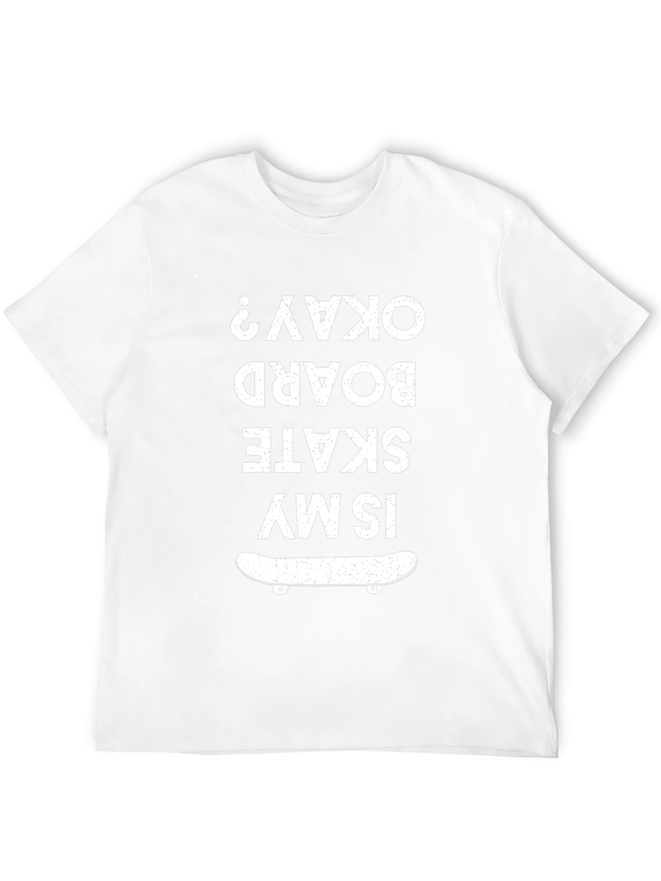 Skate Board Okay? Graphic Tee - Cool Skater T-Shirt