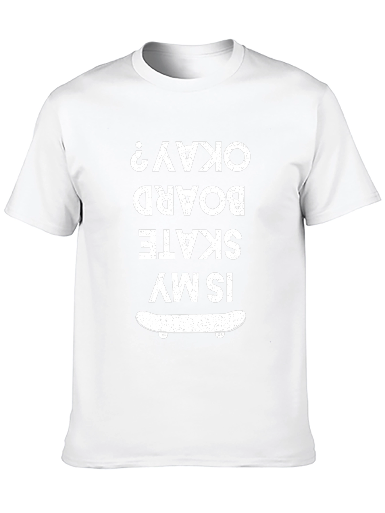 Skate Board Okay? Graphic Tee - Cool Skater T-Shirt