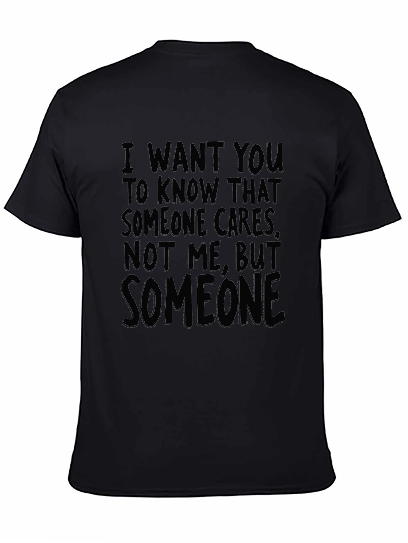 Funny Sarcastic Graphic Tee - Someone Cares Not Me!