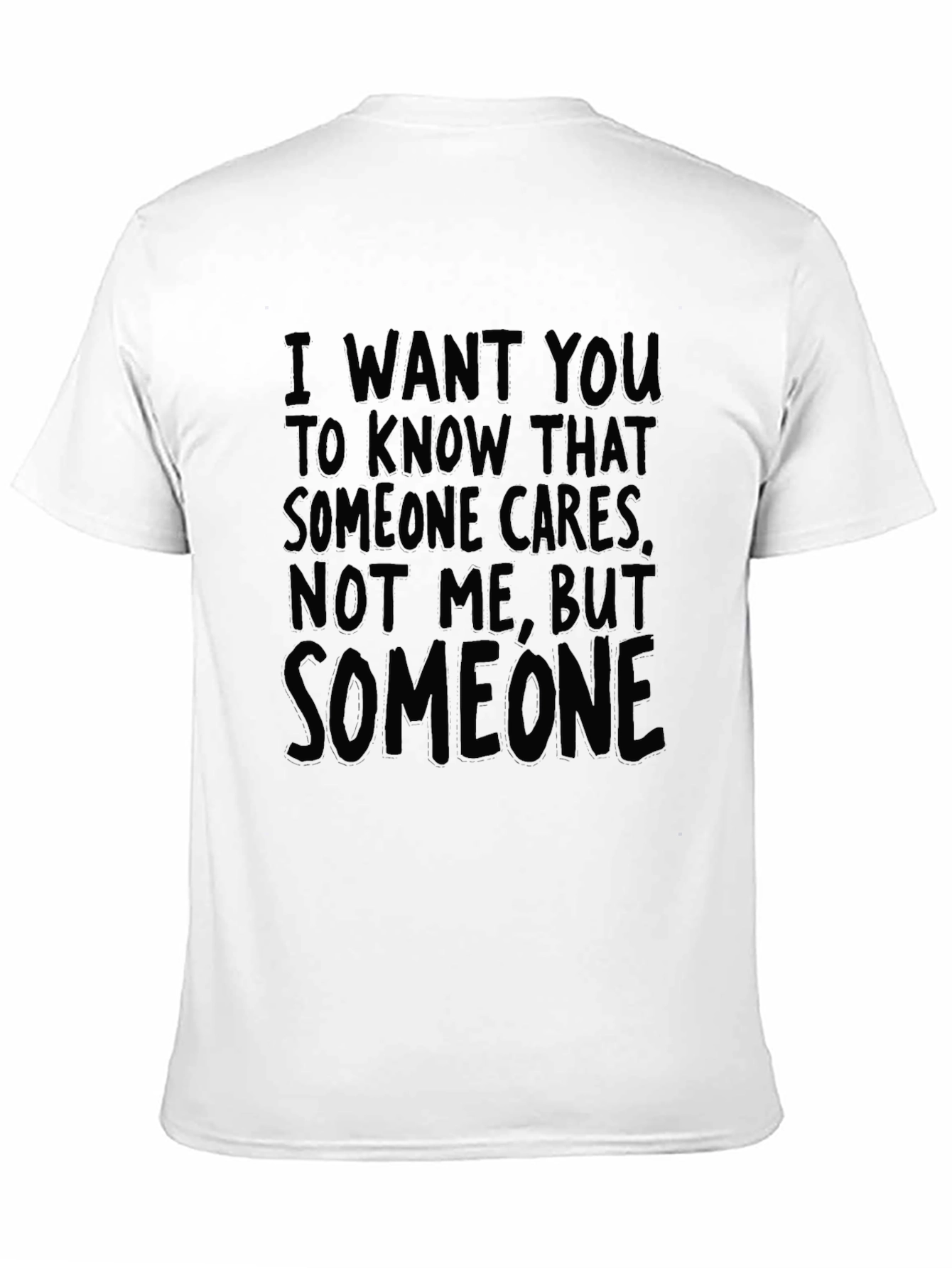 Funny Sarcastic Graphic Tee - Someone Cares Not Me!