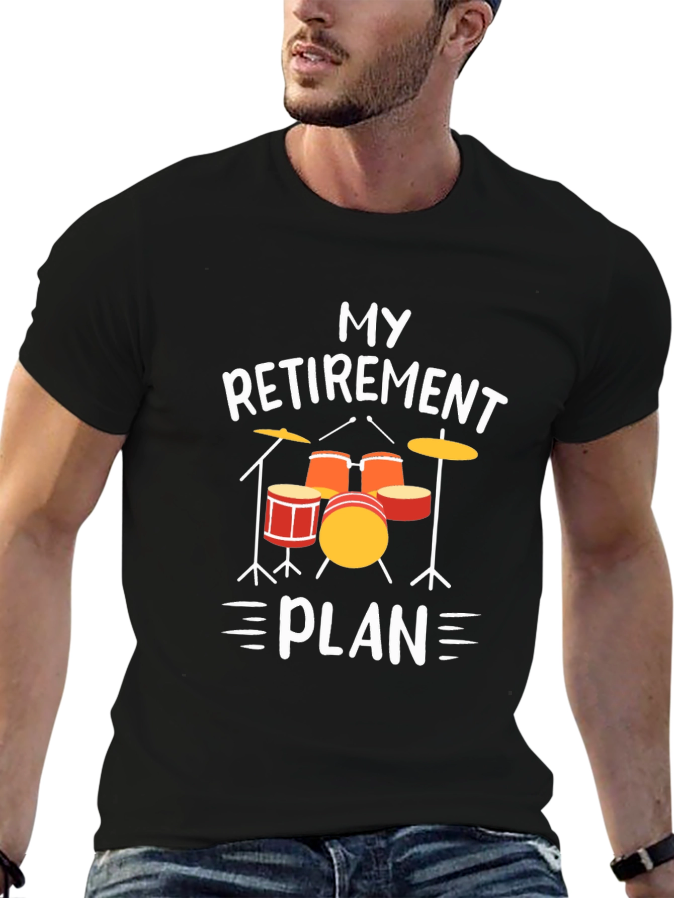 My Retirement Plan Drum Set T-Shirt