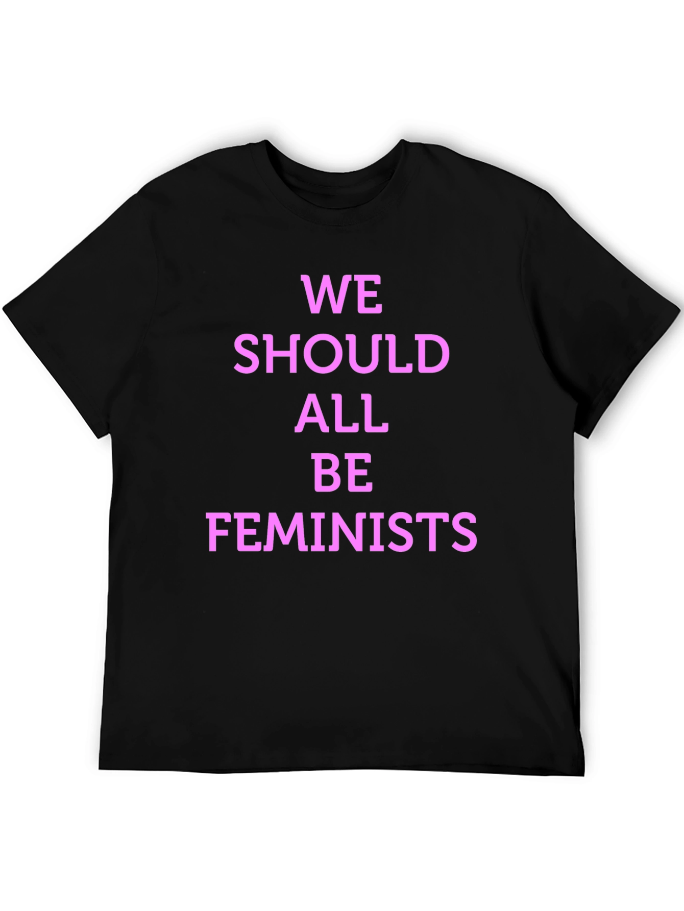 Feminist Slogan T-Shirt