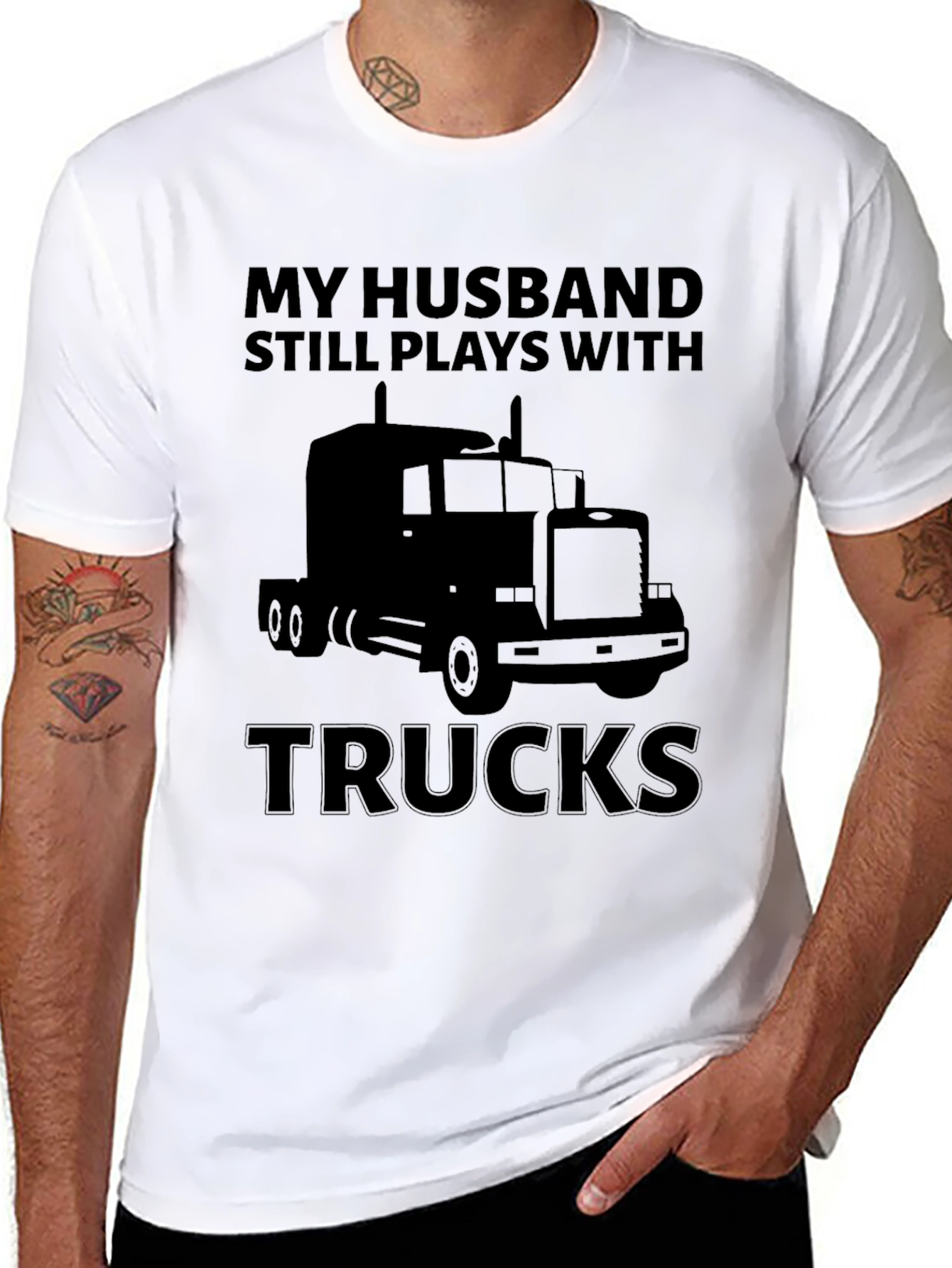 Husband Still Plays with Trucks T-Shirt