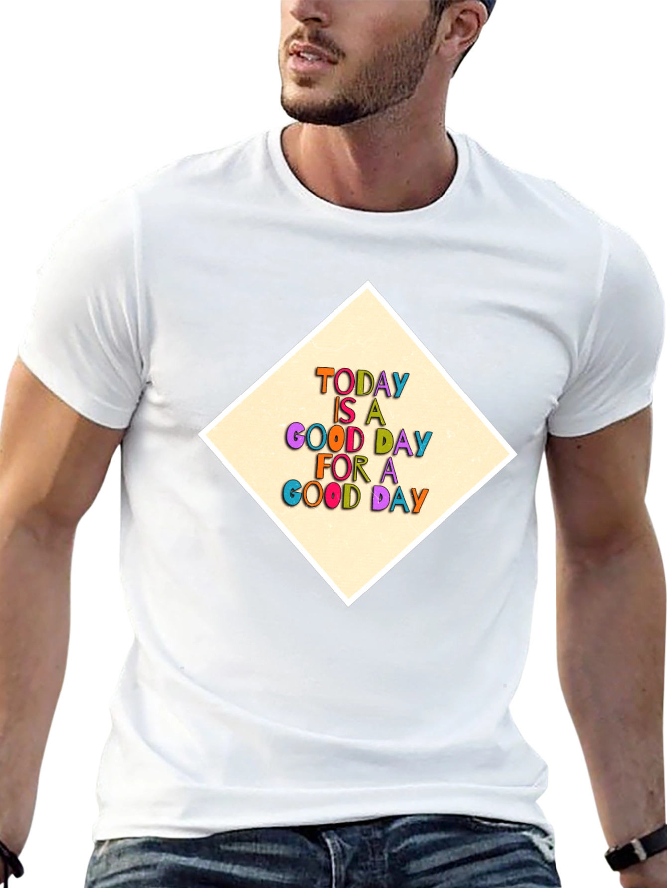 Positive Vibes T-Shirt - Today Is A Good Day