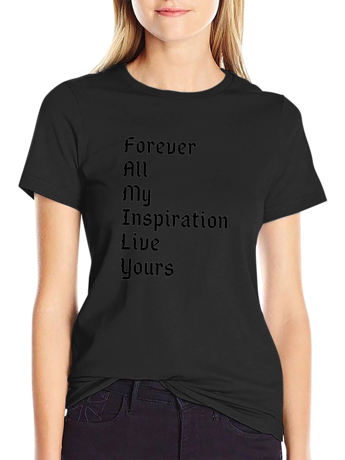 Inspirational Black T-Shirt - Forever All My