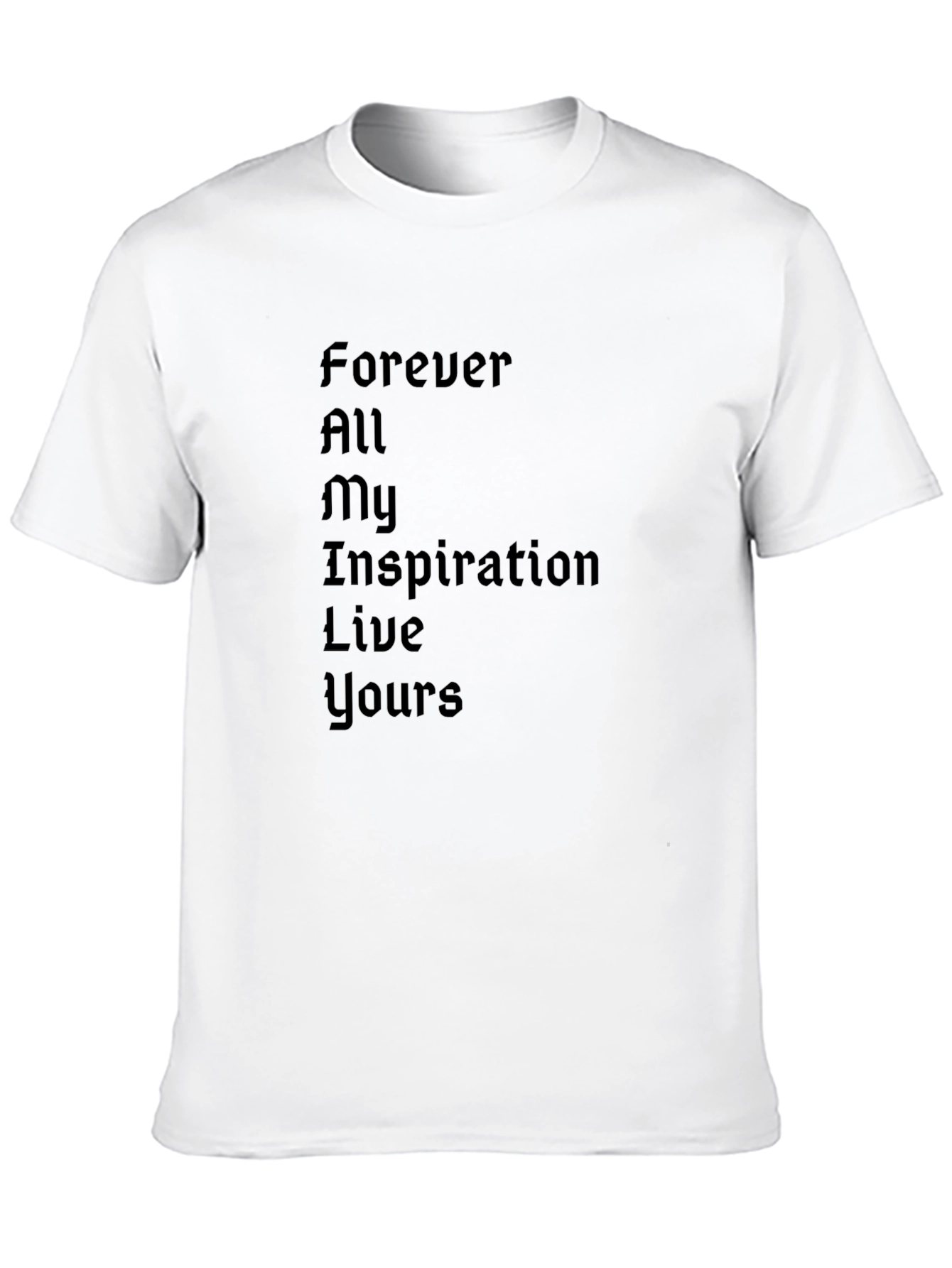 Inspirational Black T-Shirt - Forever All My