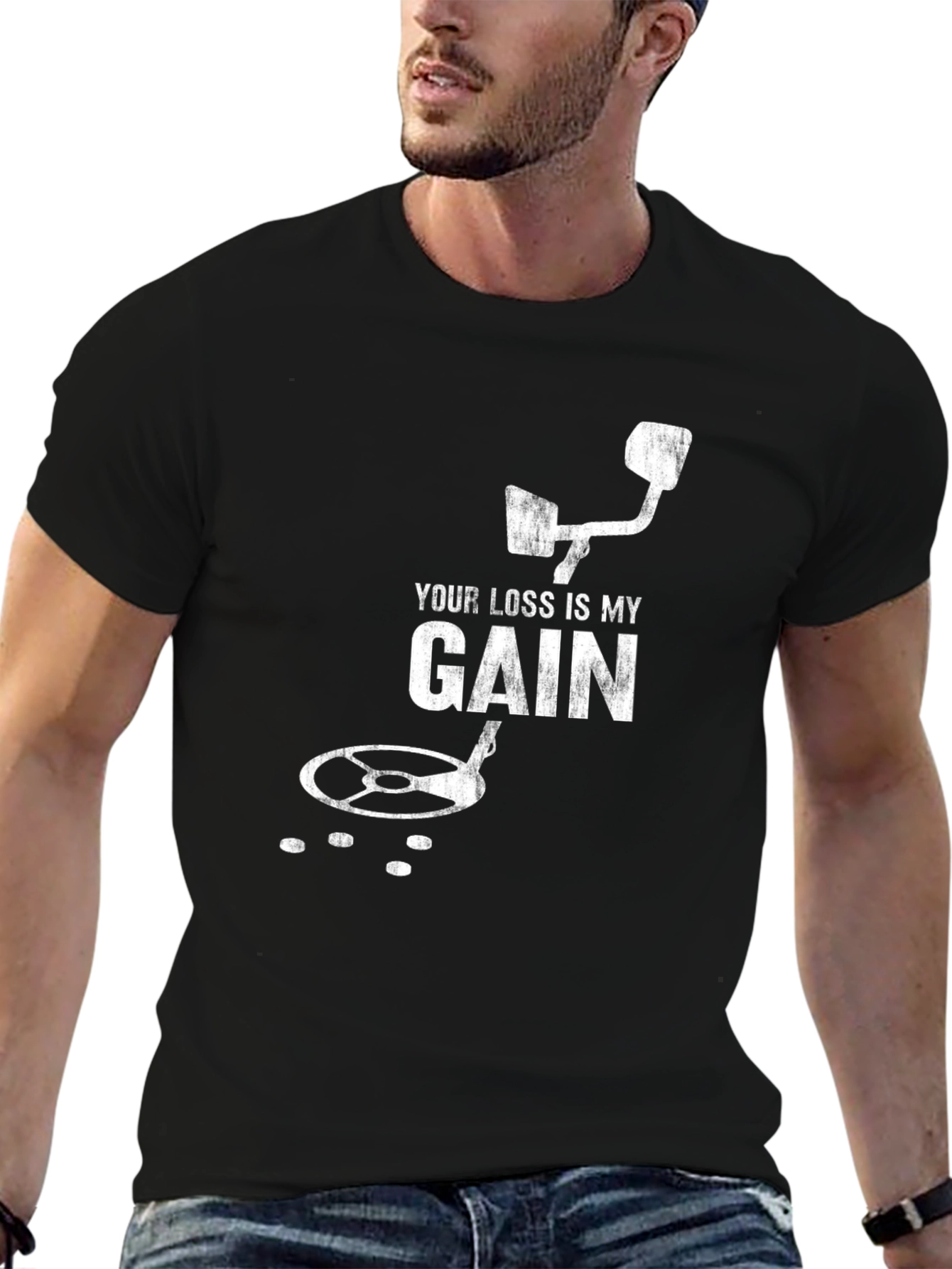 Your Loss Is My Gain Metal Detecting T-Shirt