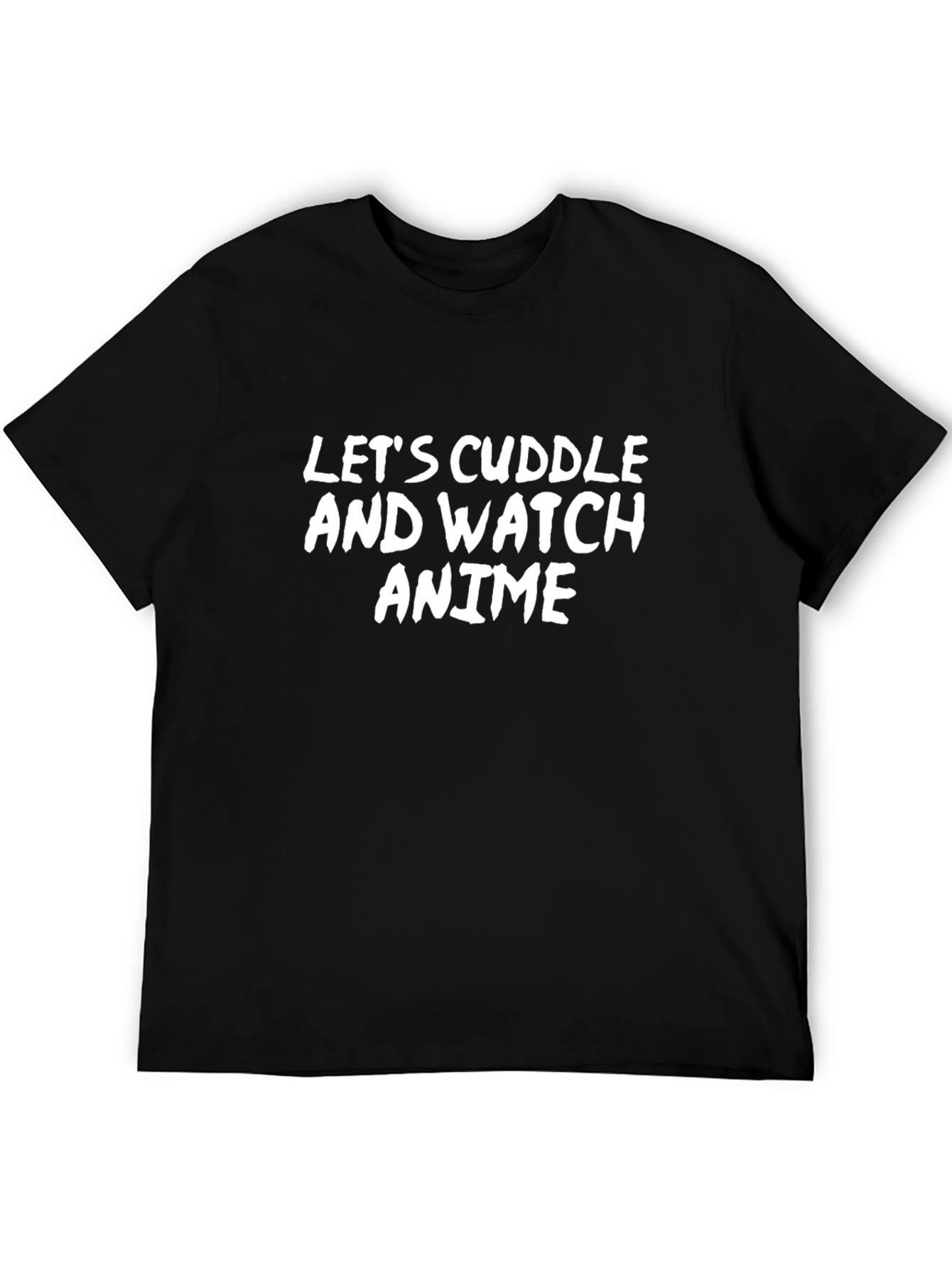 Lets Cuddle and Watch Anime Graphic T-Shirt