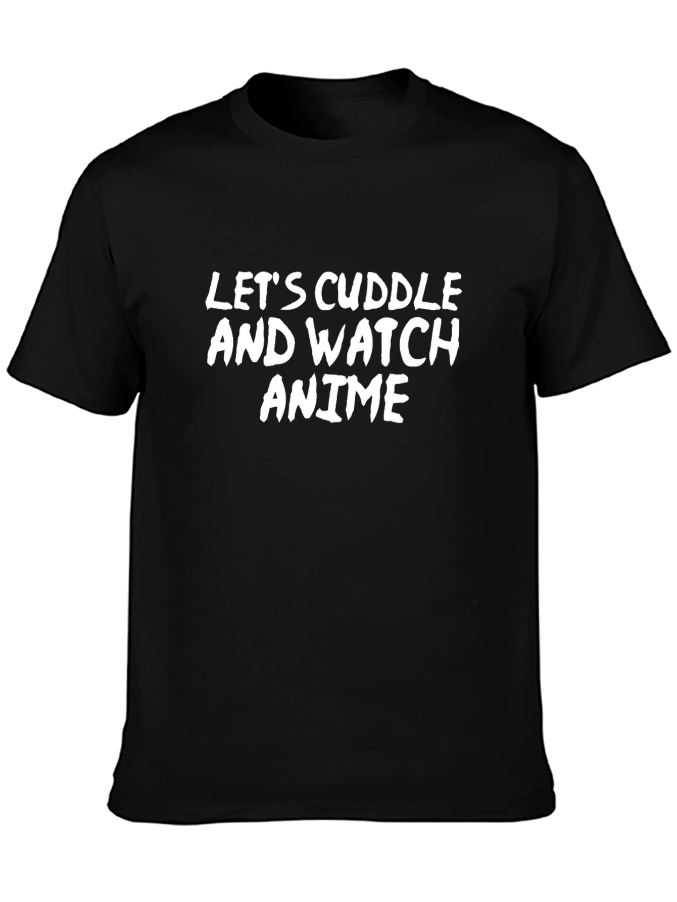 Lets Cuddle and Watch Anime Graphic T-Shirt
