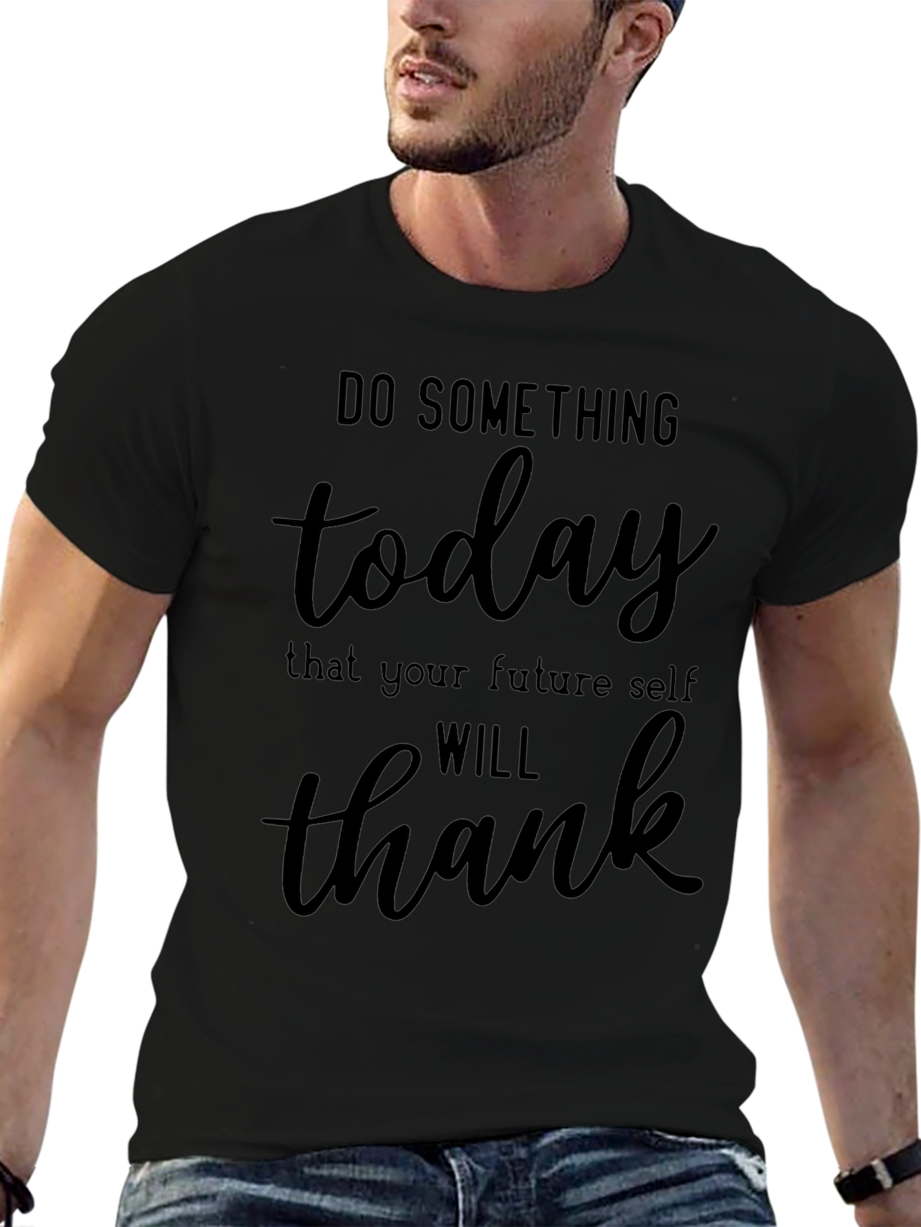 Inspirational Do Something Today Black T-Shirt