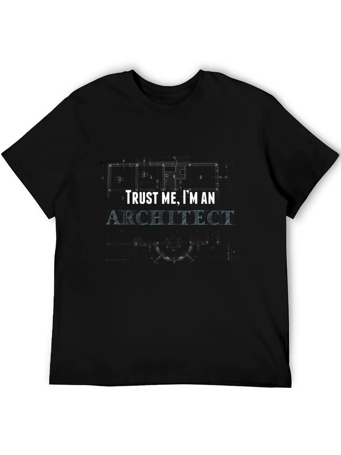 Trust Me Im An Architect Black T-Shirt