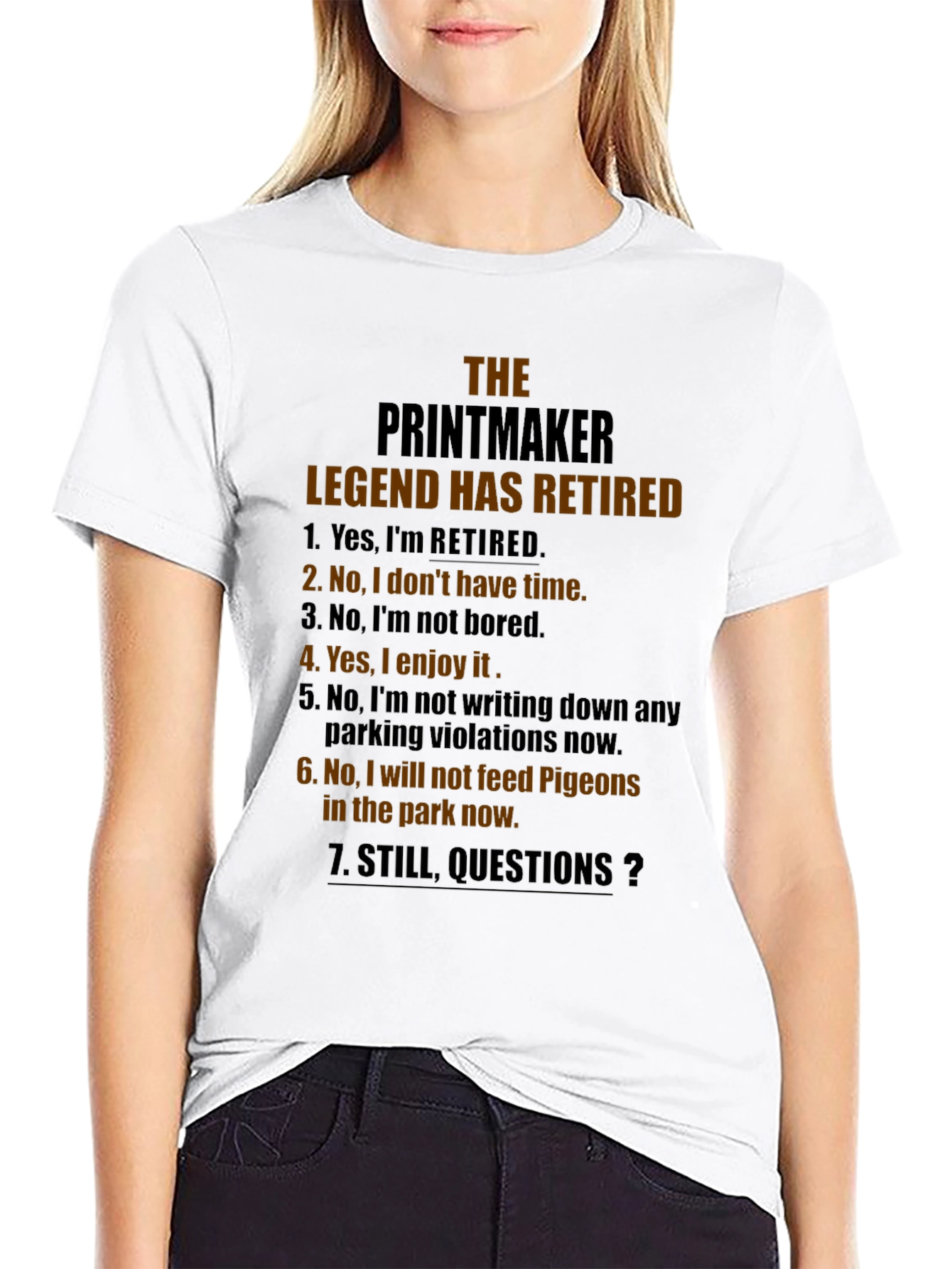 Retired Printmaker Legend T-Shirt