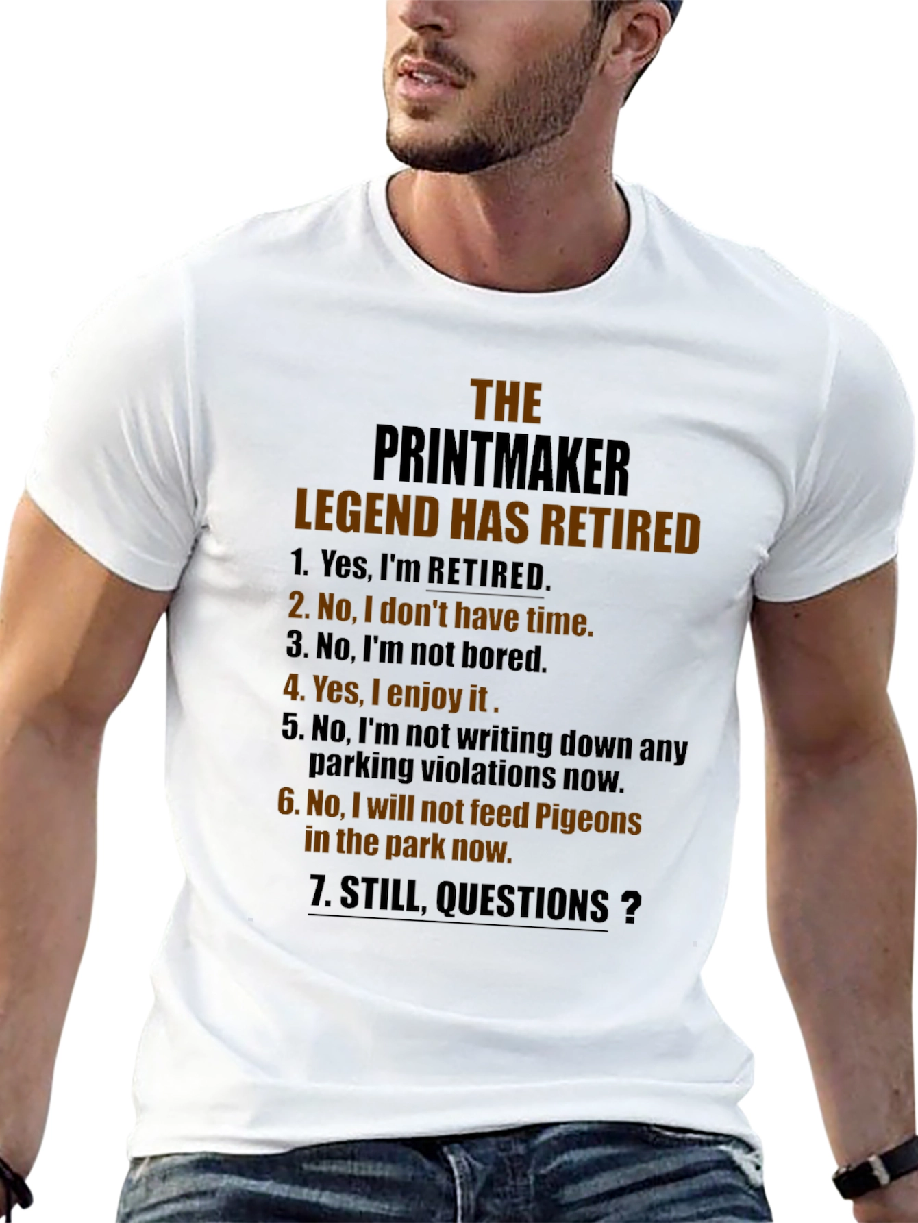 Retired Printmaker Legend T-Shirt