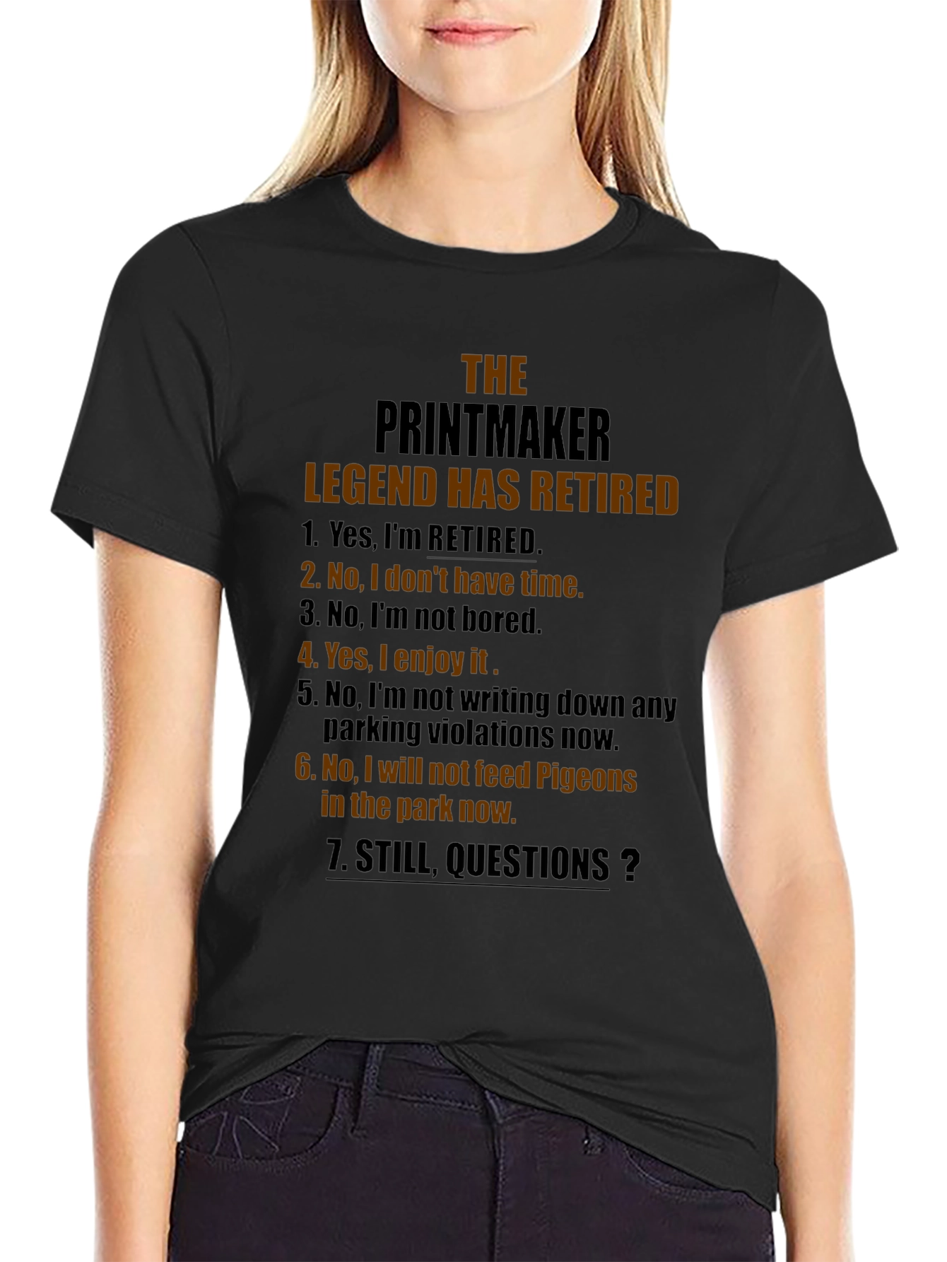Retired Printmaker Legend T-Shirt