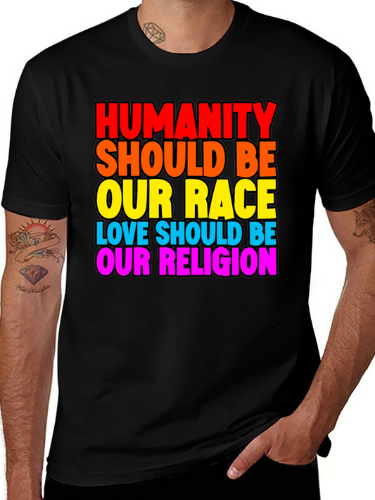 Humanity Should Be Our Race T-Shirt