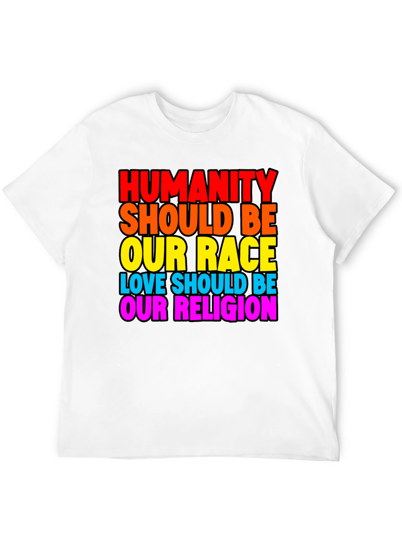 Humanity Should Be Our Race T-Shirt
