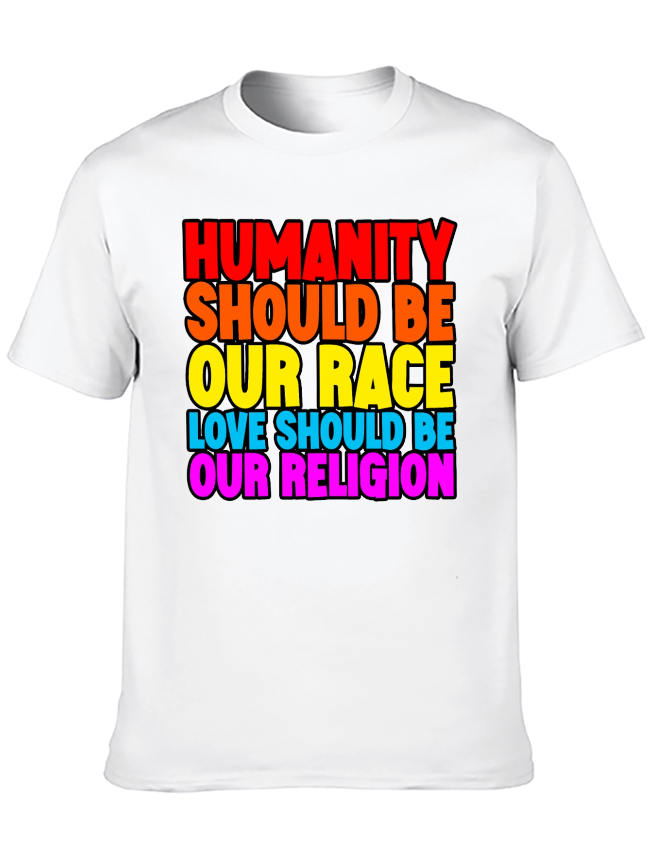 Humanity Should Be Our Race T-Shirt