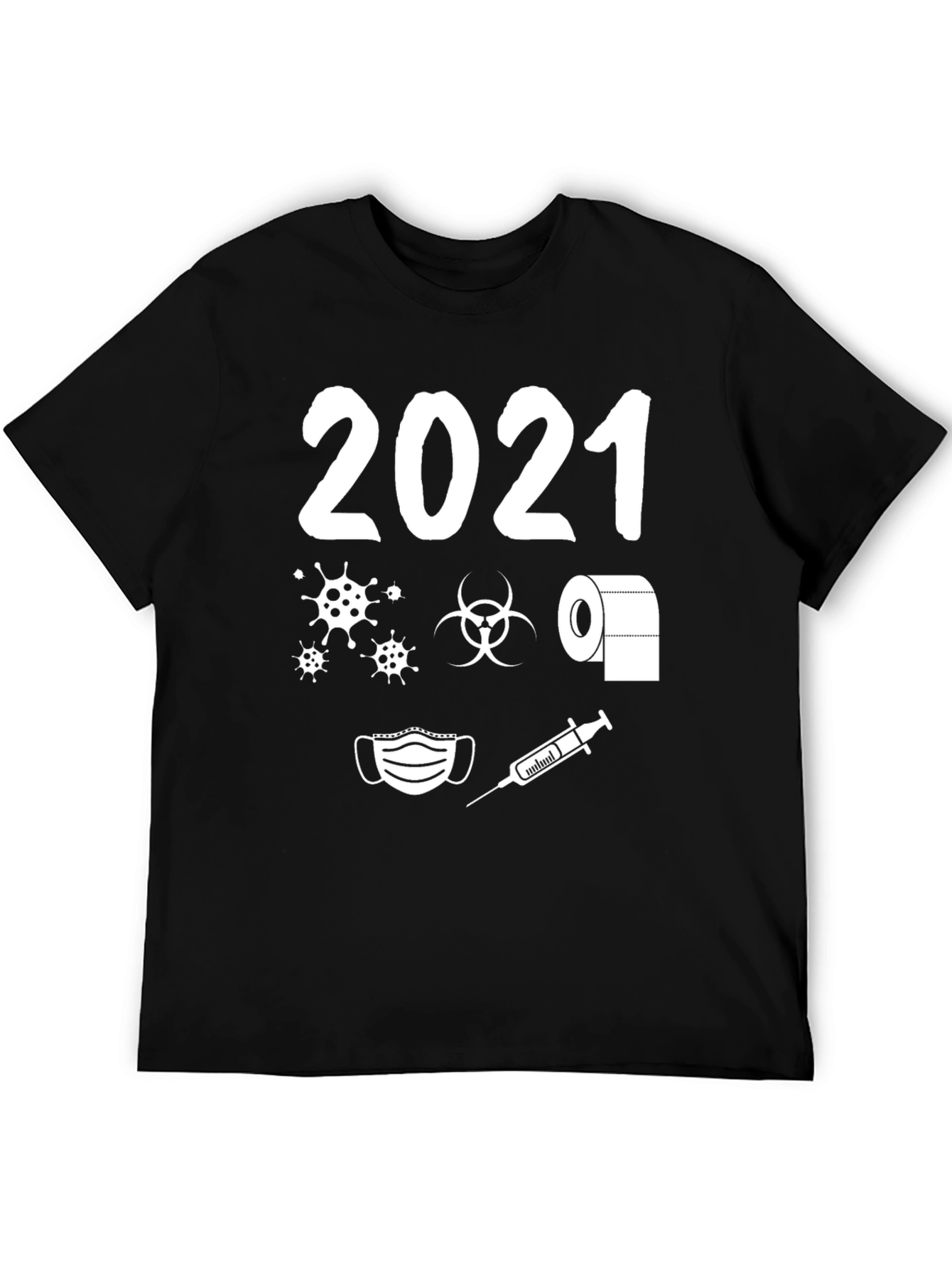2021 Pandemic Humor T-Shirt - Novelty Graphic Tee