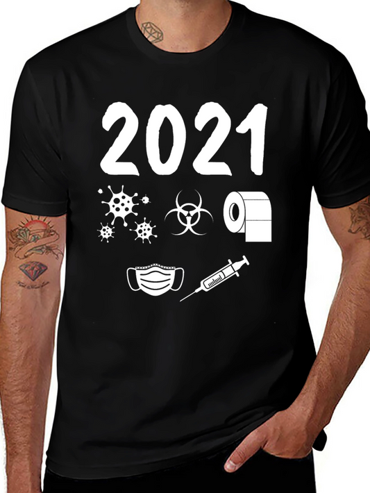 2021 Pandemic Humor T-Shirt - Novelty Graphic Tee