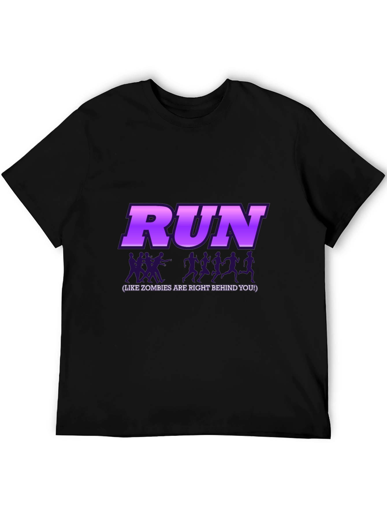 Run Like Zombies are Behind You T-Shirt